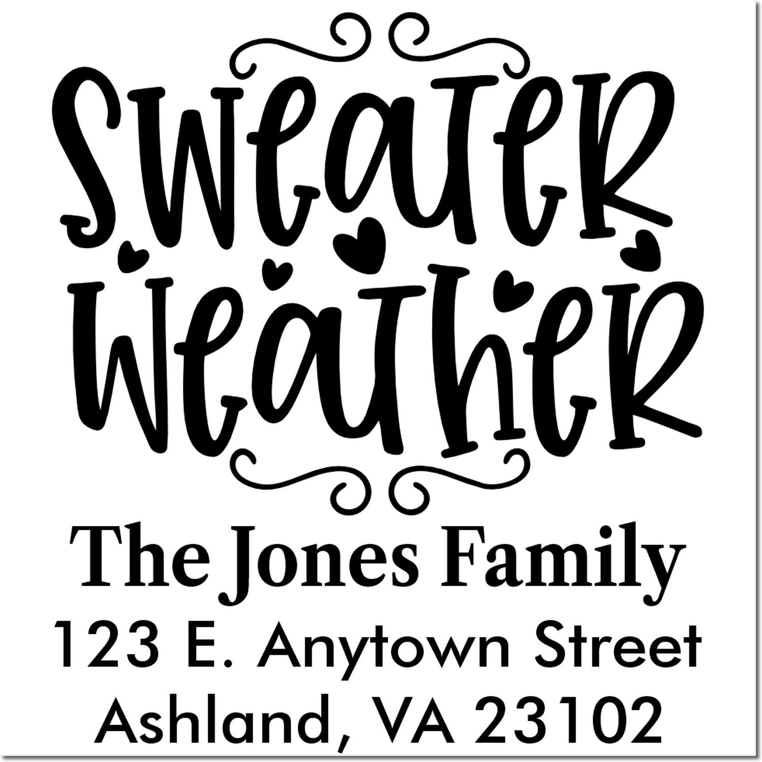 Personalized rubber address stamp with Sweater Weather design for The Jones Family, Ashland, VA 23102.