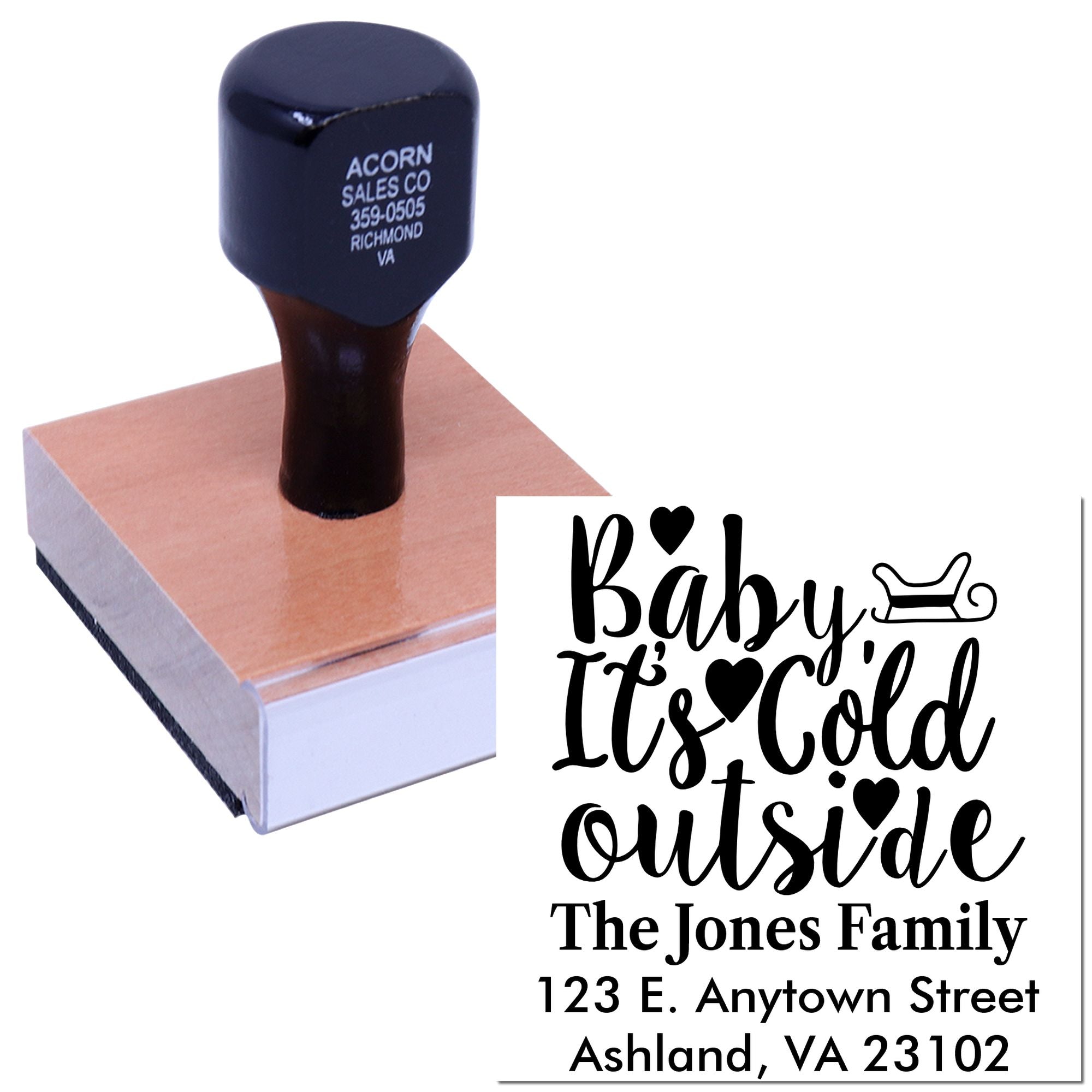Custom wood handle rubber stamp with Baby Its Cold Outside family address design for holiday cards and mail.