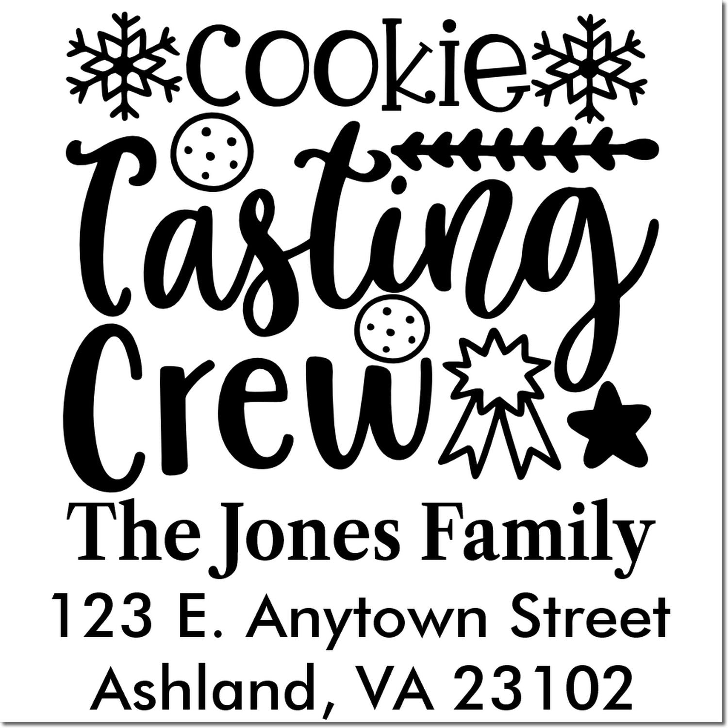 Custom cookie tasting crew rubber stamp for The Jones Family, with address 123 E. Anytown Street, Ashland, VA 23102.