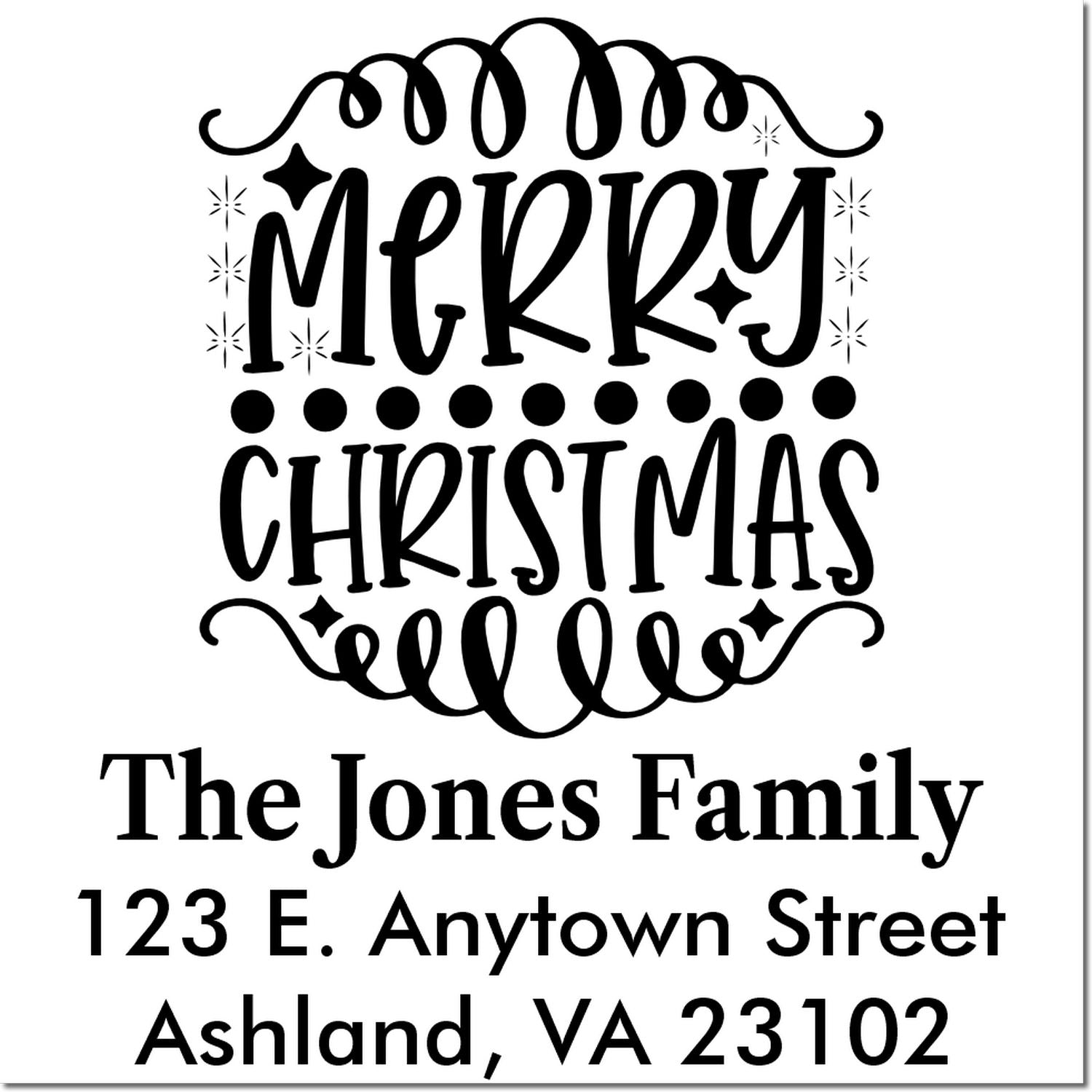Personalized Merry Christmas return address rubber stamp for The Jones Family holiday cards, 123 E. Anytown Street, Ashland, VA 23102