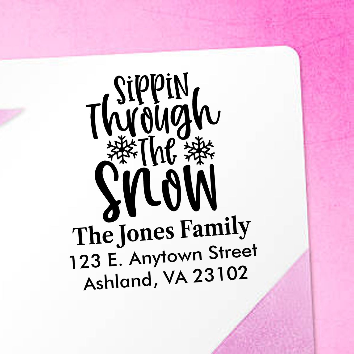 Custom holiday address rubber stamp with Sippin Through the Snow for The Jones Family, Ashland, VA 23102.