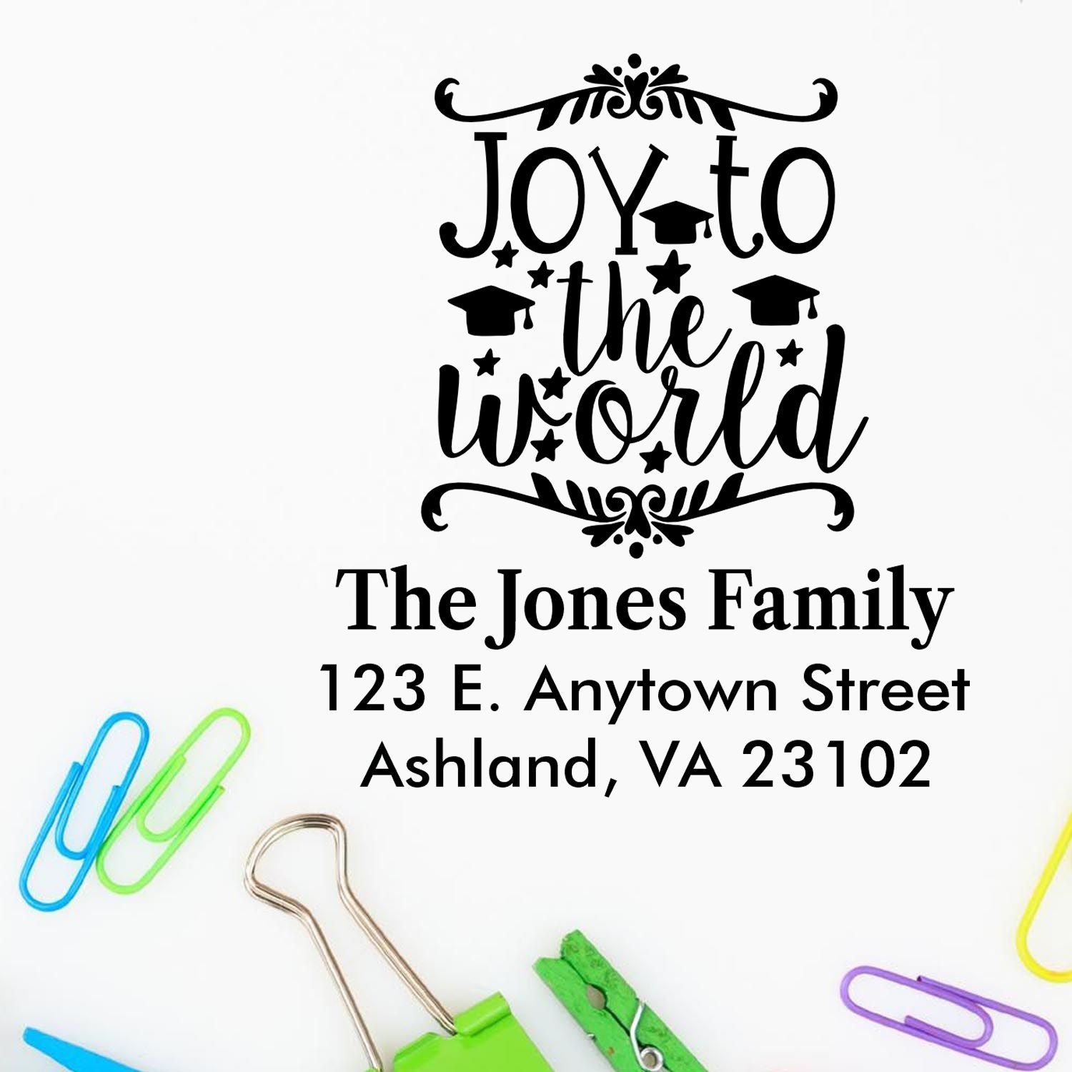 Custom graduation rubber stamp featuring Joy to the World and personalized family address for cards, mail, or teacher gifts.