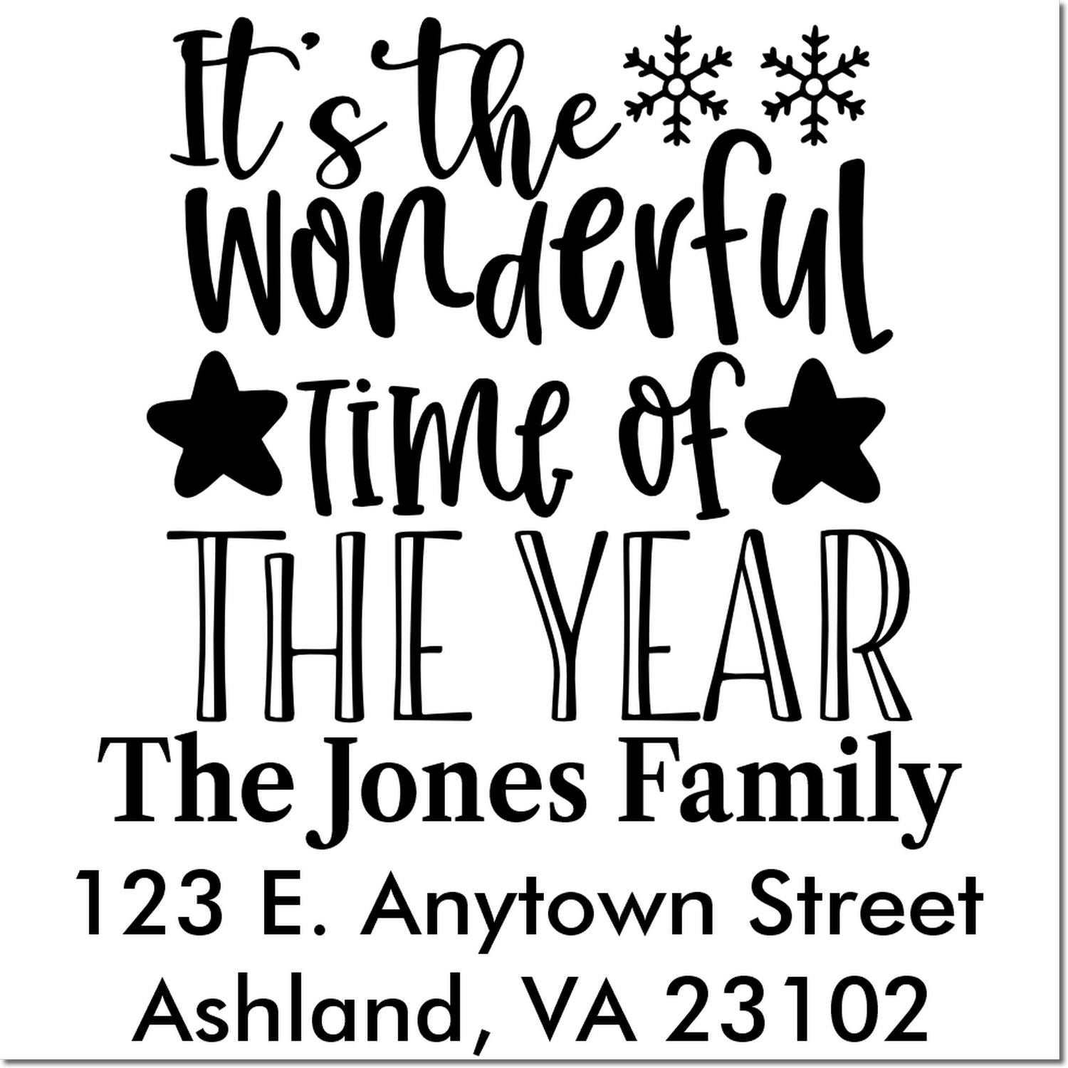 Holiday return address rubber stamp with Its the wonderful time of the year and personalized family name and address.