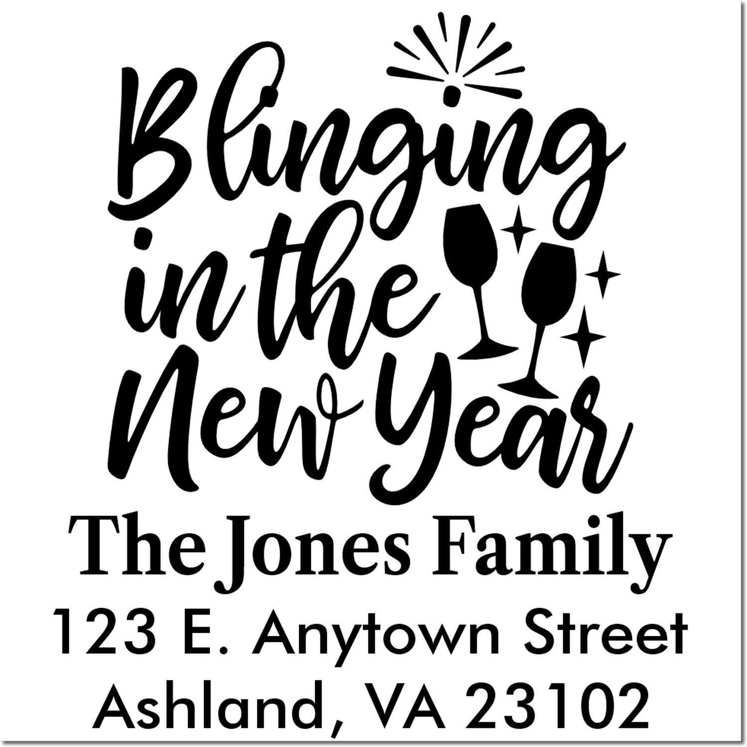 Custom holiday rubber stamp for New Year mailings, reading Blinging in the New Year with family name and return address.