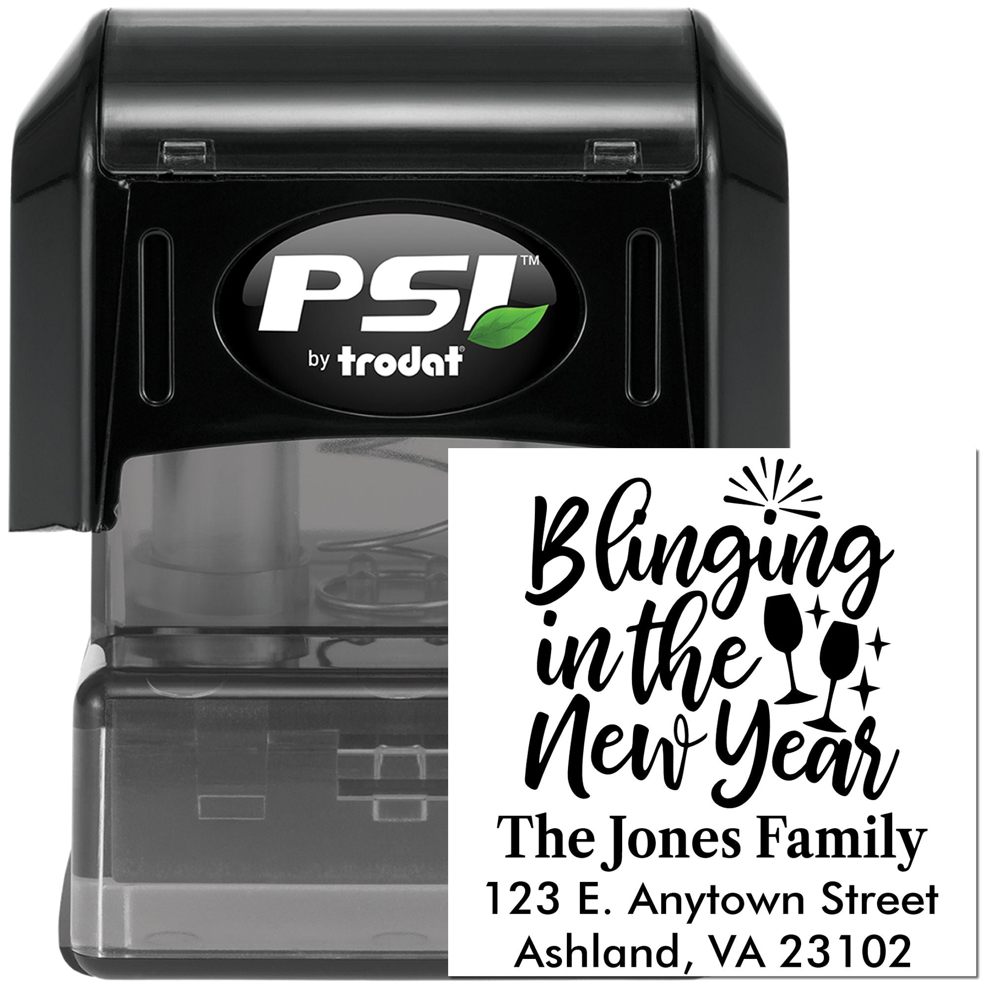 PSI by Trodat custom self-inking rubber stamp with Bring in the New Year design and family address.