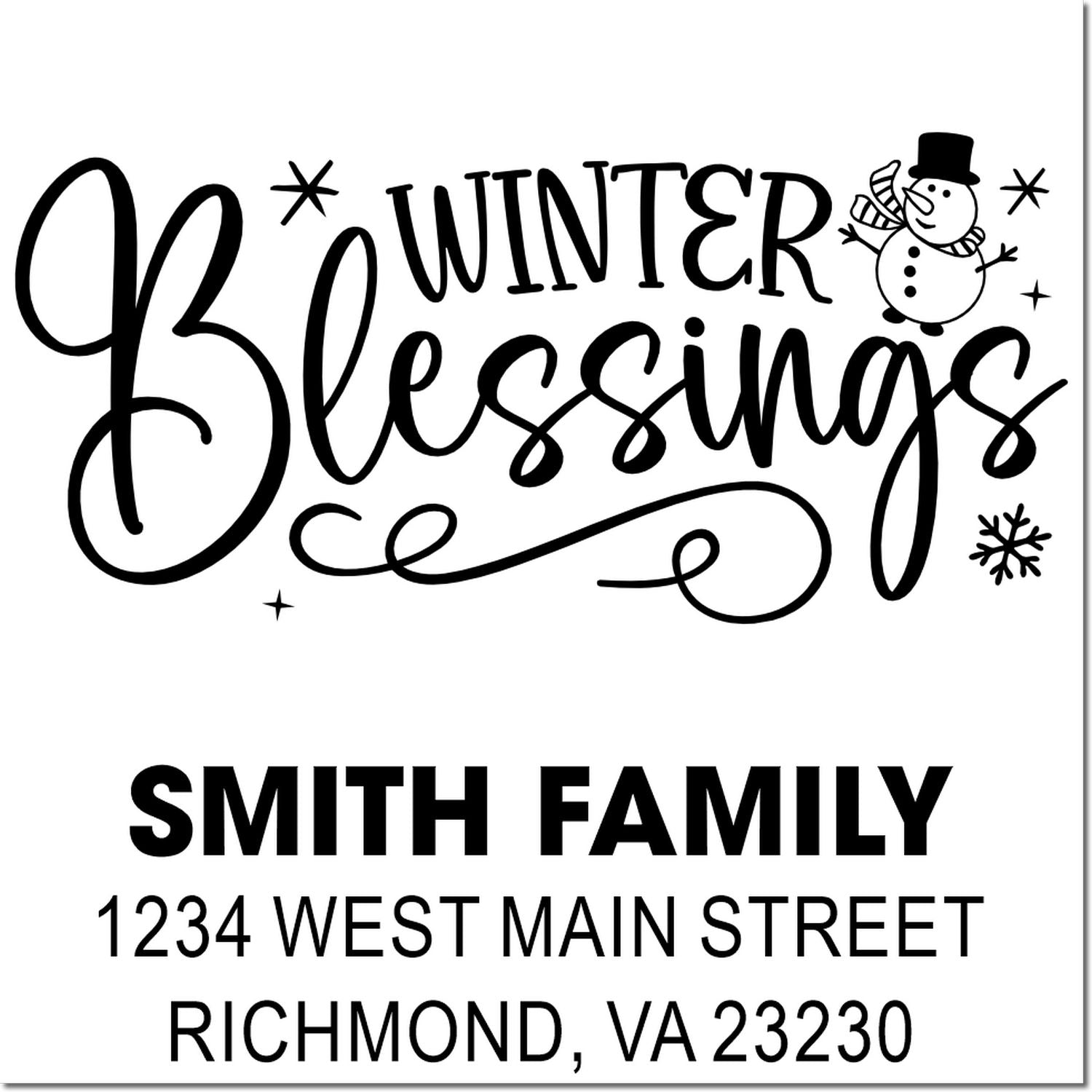 Winter Blessings custom rubber stamp with snowman and Smith Family return address, Richmond, VA 23230.