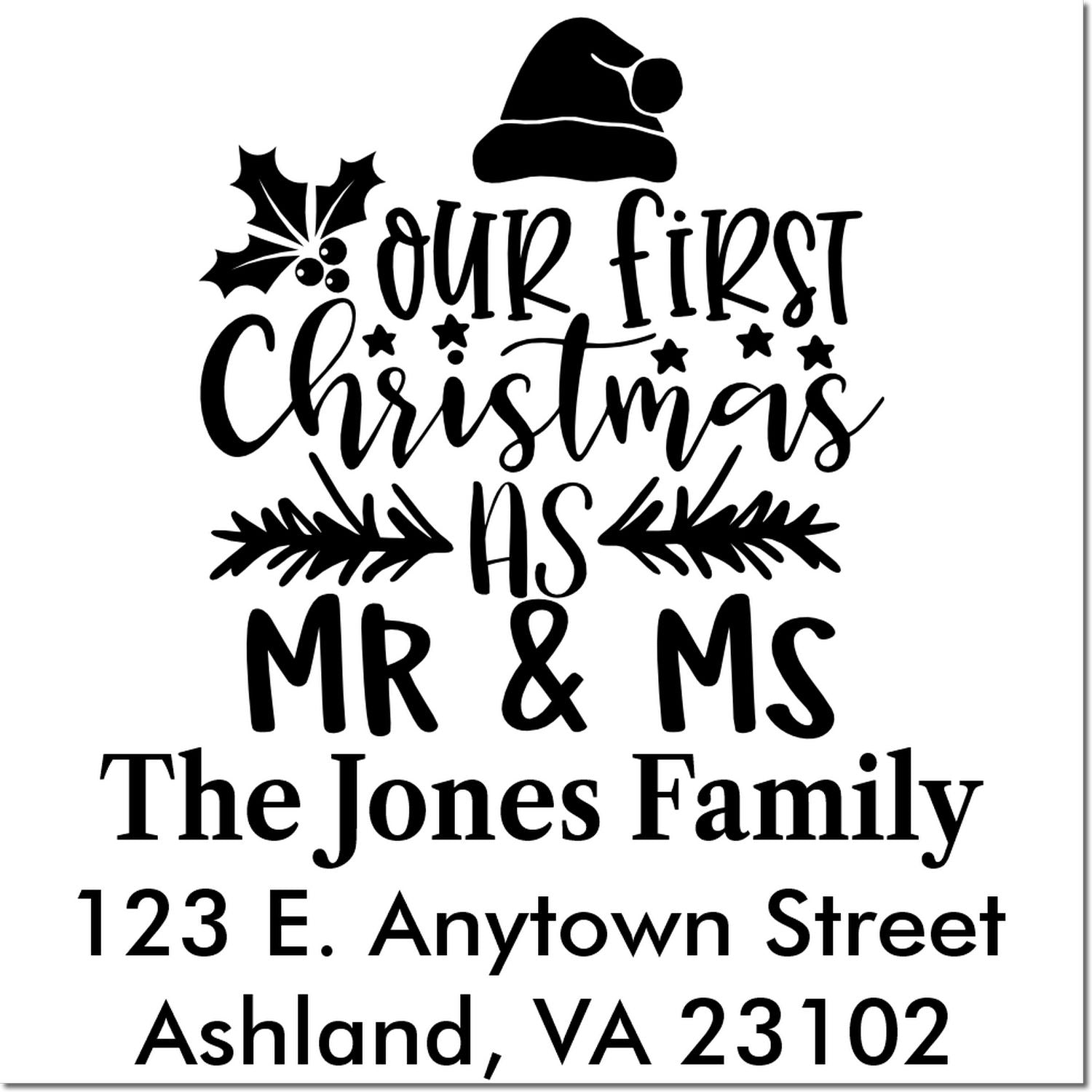 Personalized Christmas return address rubber stamp for newlyweds, featuring Our First Christmas as Mr & Ms and family address.