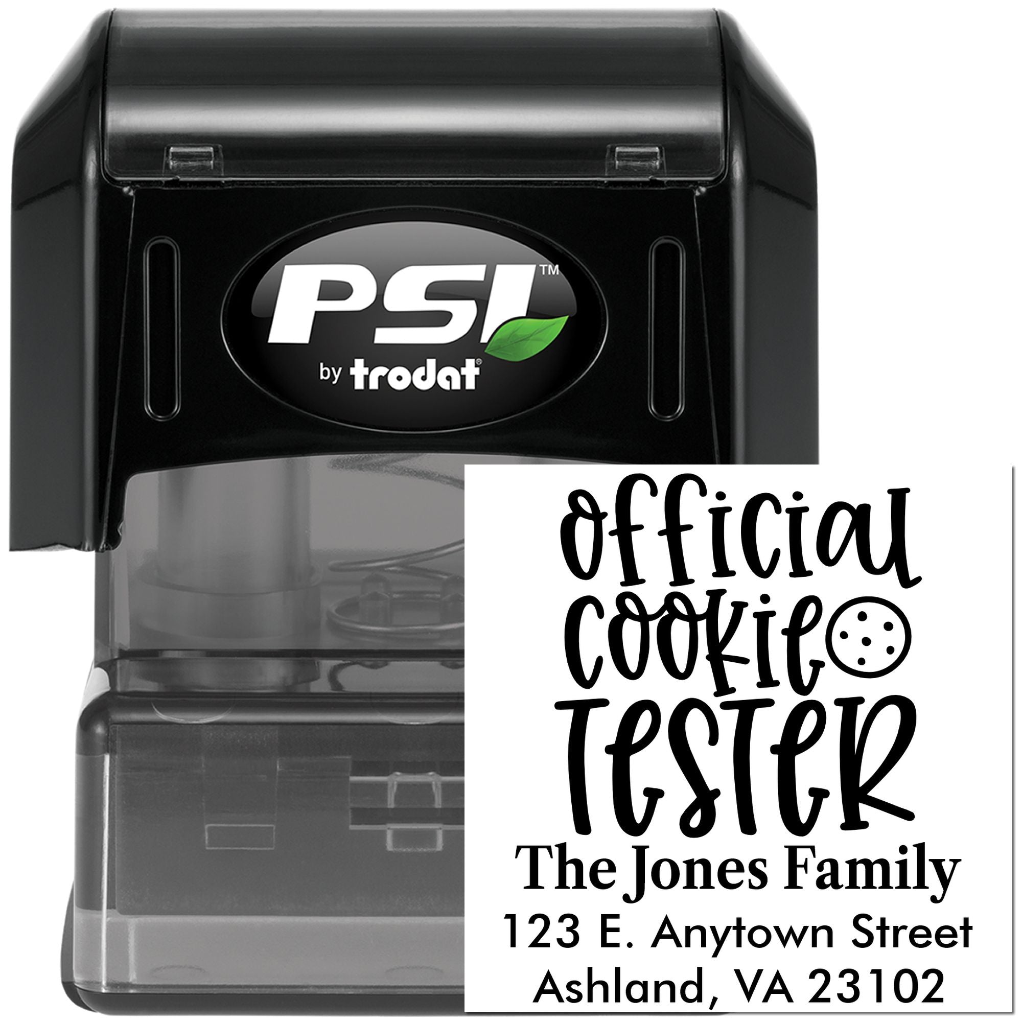 PSI by Trodat self-inking rubber stamp with custom Official Cookie Tester address imprint for family use.