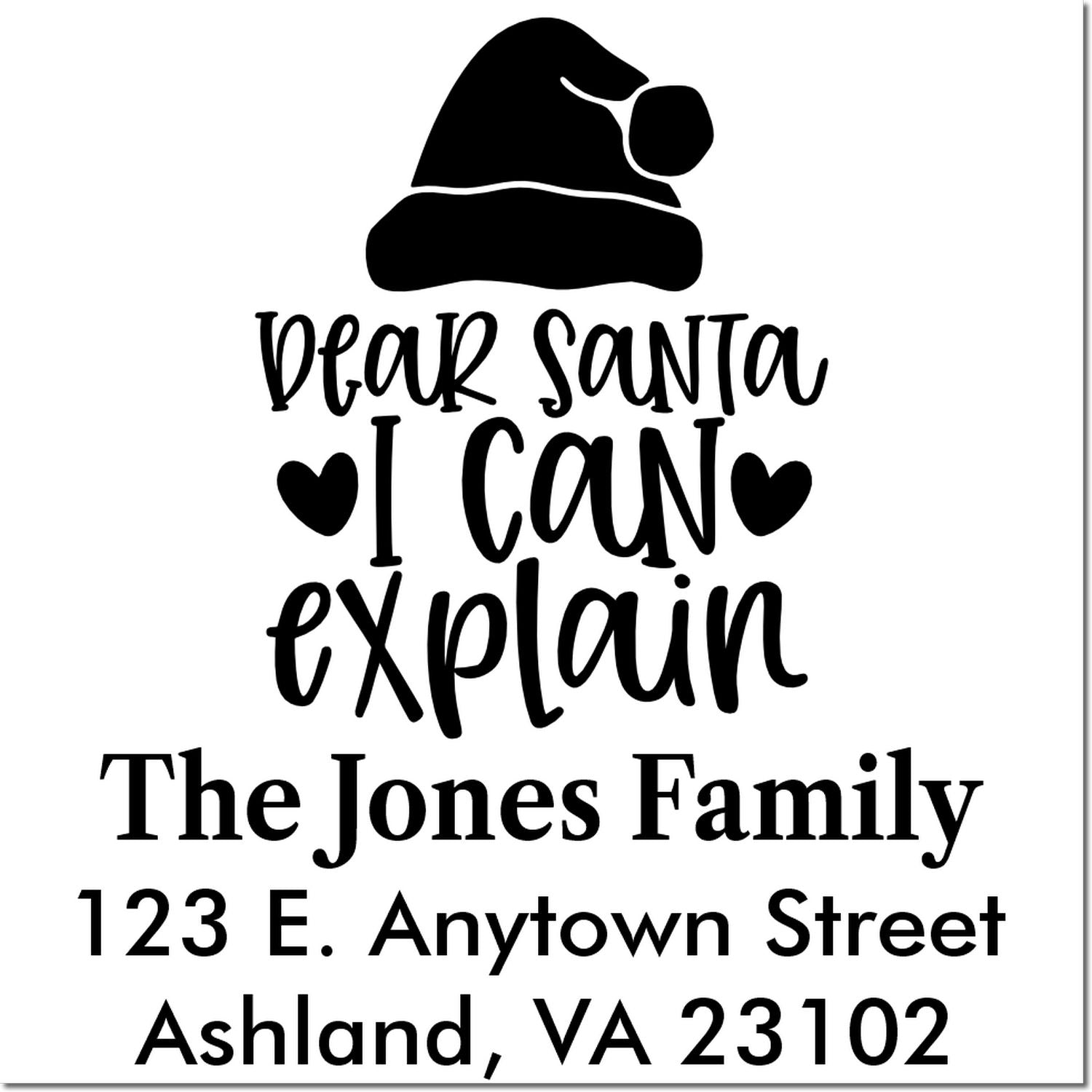 Personalized Christmas rubber stamp with Santa hat, Dear Santa, I Can Explain text, and family return address.