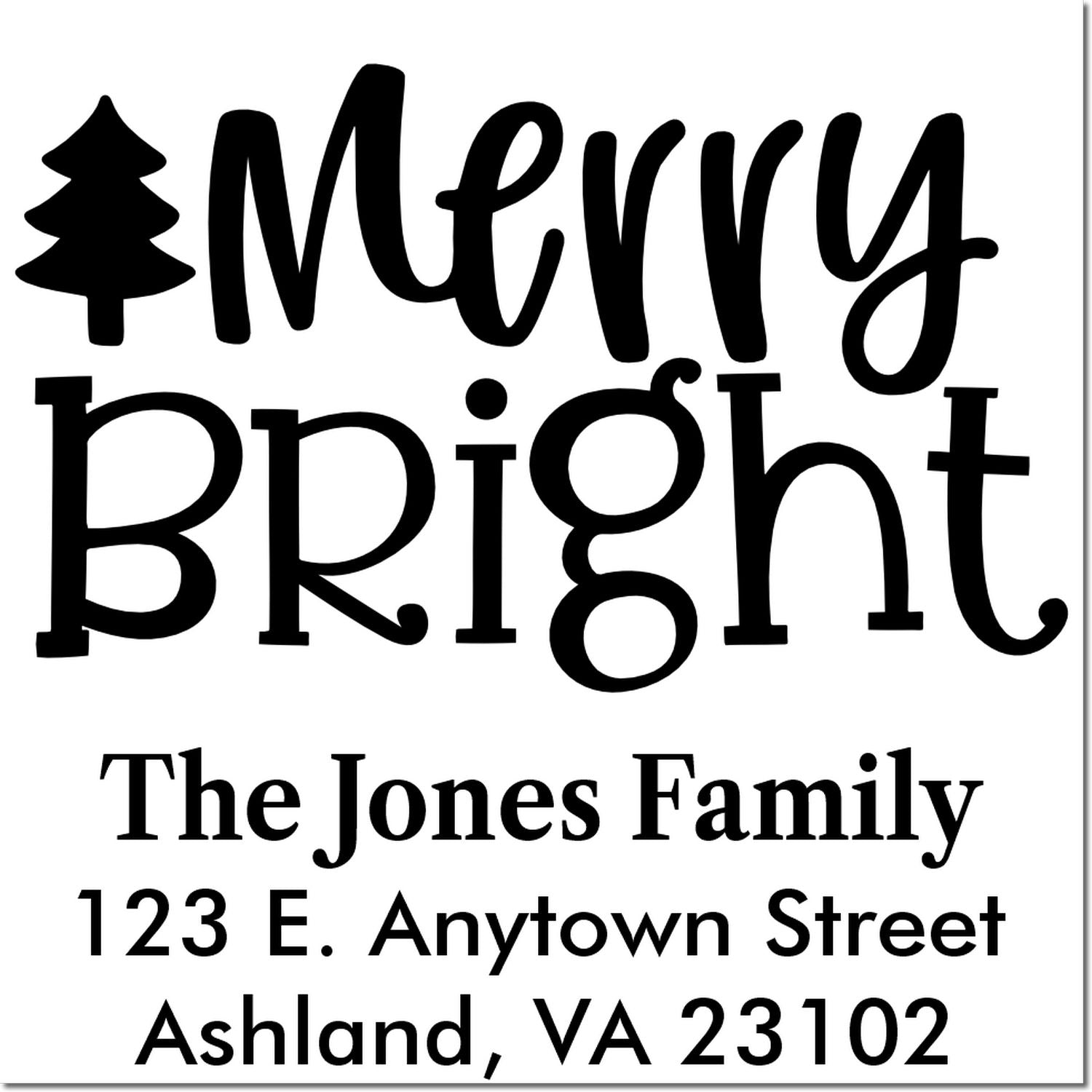 Personalized Merry Bright Christmas return address rubber stamp with pine tree, family name, and address.