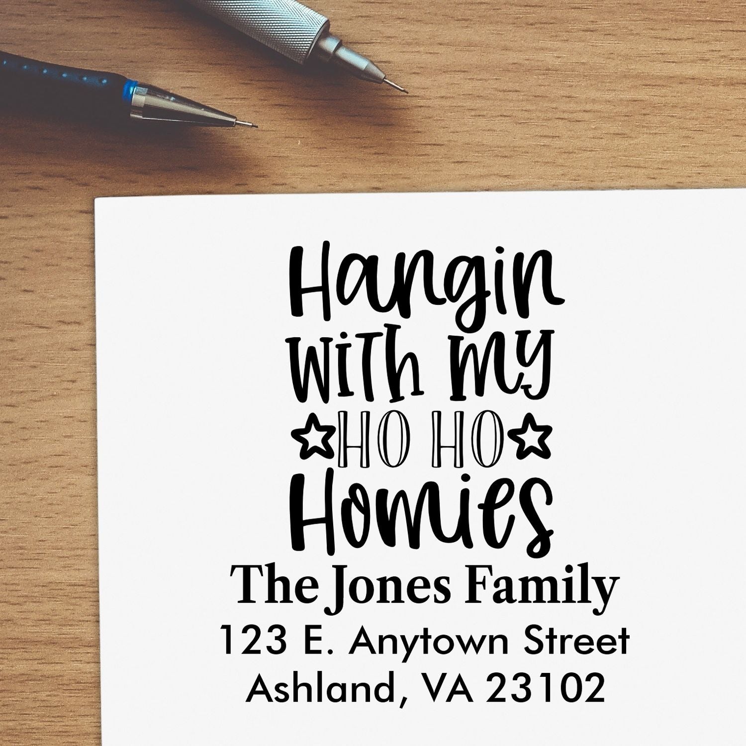 Custom holiday address rubber stamp design with Hangin with my Ho Ho Homies for The Jones Family, Ashland, VA.