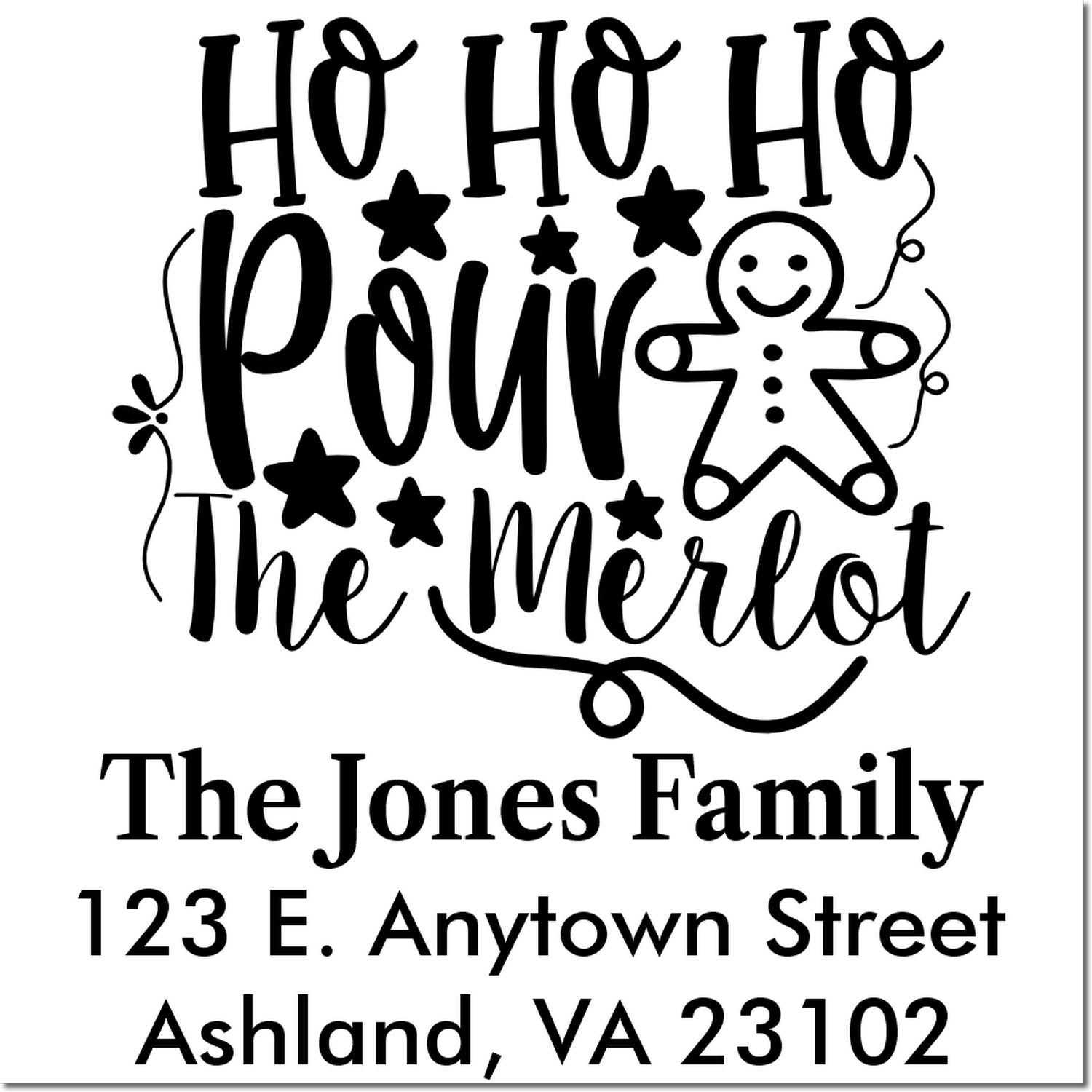 Personalized Christmas rubber stamp with Ho Ho Ho Pour the Merlot and return address for holiday cards.
