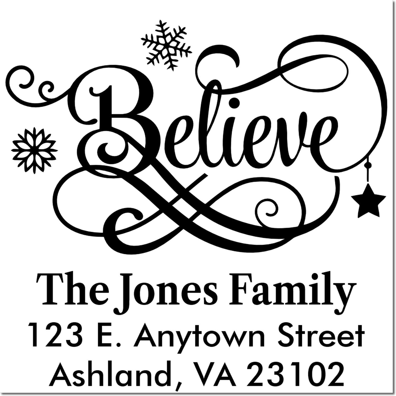 Custom holiday return address rubber stamp with Believe design, snowflakes, star, and The Jones Family, Ashland VA 23102.