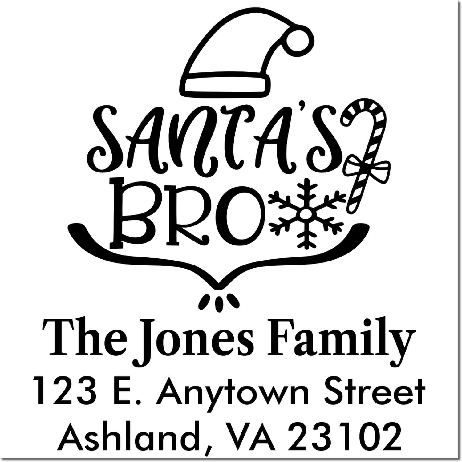 Custom holiday address rubber stamp reading Santas Bro for The Jones Family, Ashland, VA 23102.