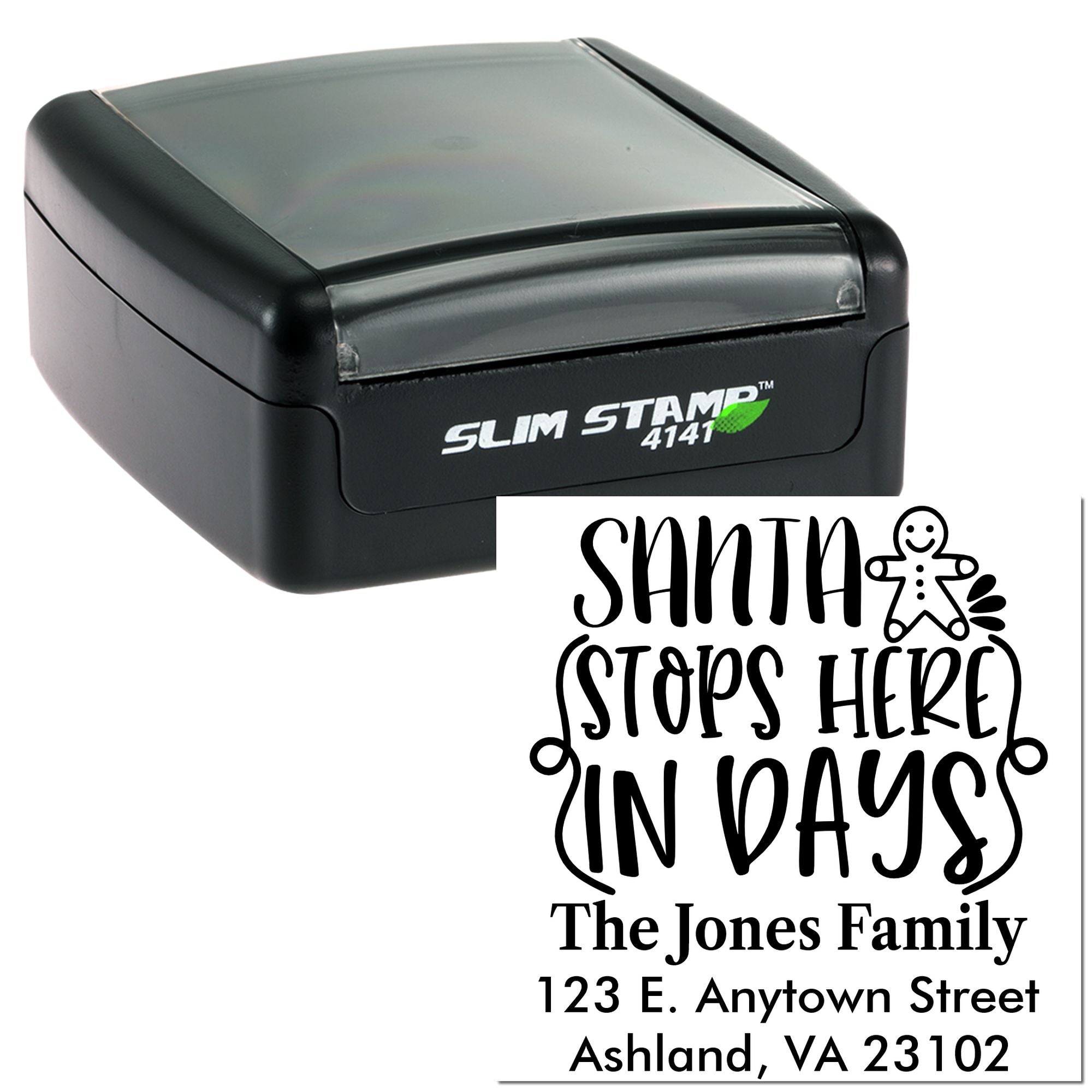Self-inking rubber stamp with custom holiday address design reading Santa Stops Here in Days for family mail.