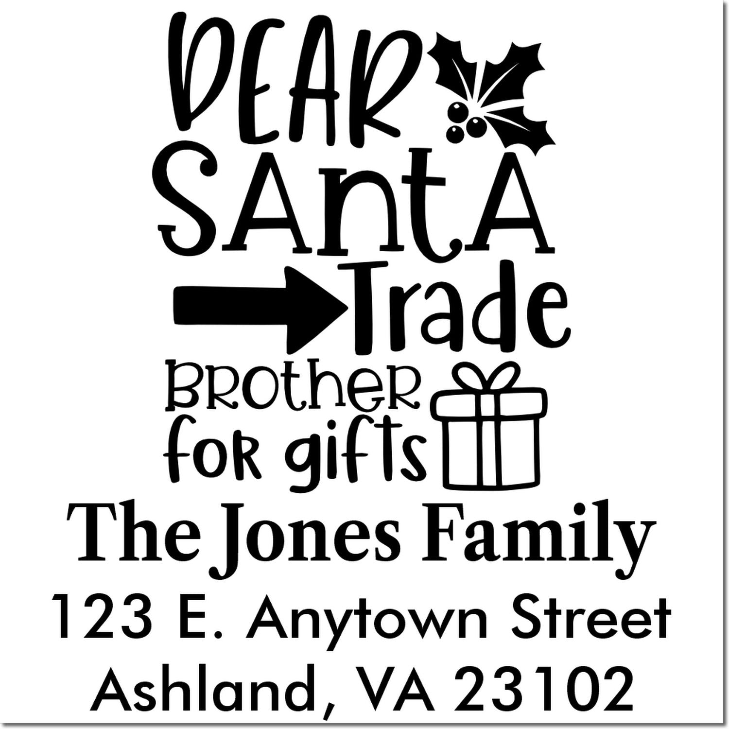 Personalized Dear Santa trade brother for gifts custom Christmas rubber stamp with family name and return address design