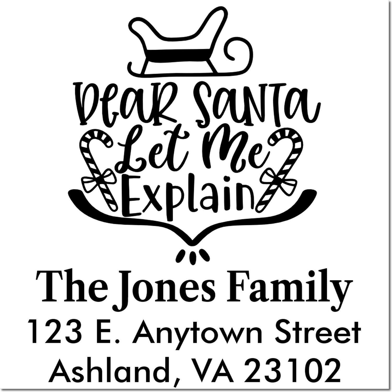 Custom holiday rubber stamp with Dear Santa, Let Me Explain, family name, and return address for Christmas cards and mail.