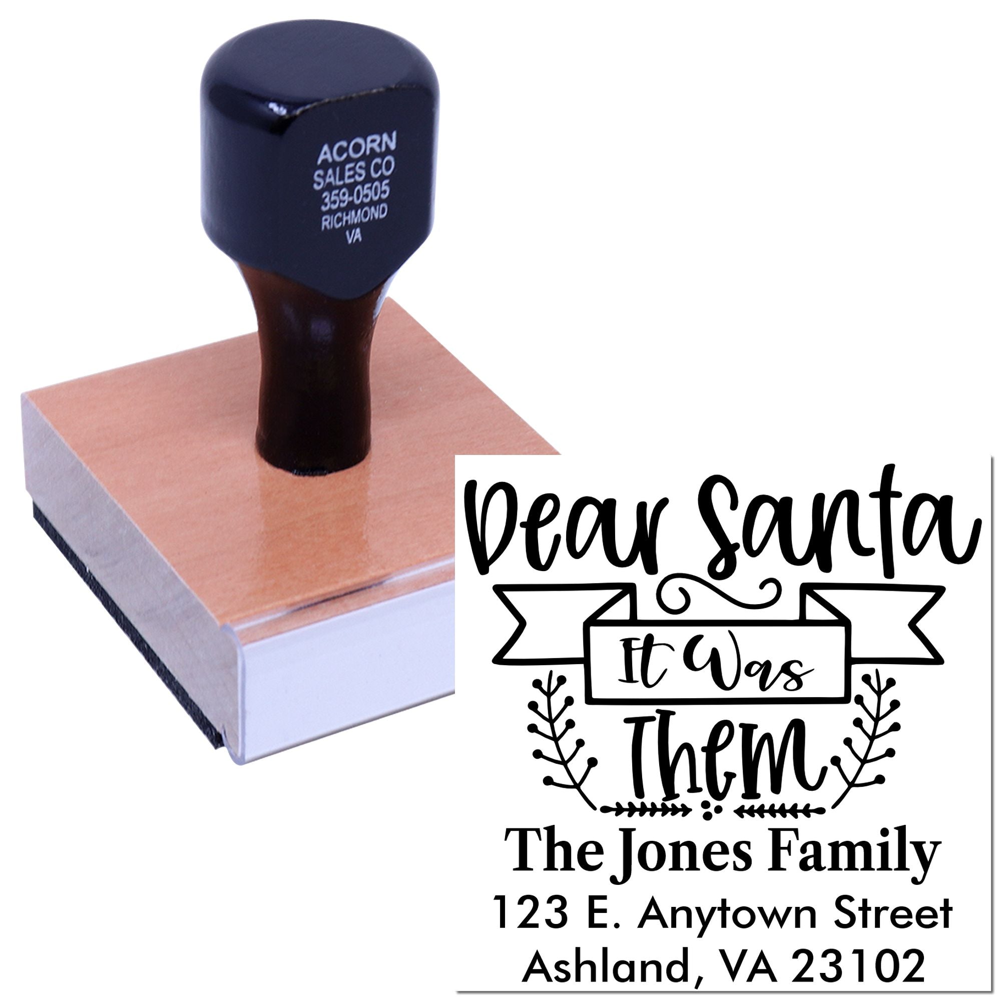 Personalized rubber stamp with Dear Santa It Was Them holiday design and The Jones Family return address.