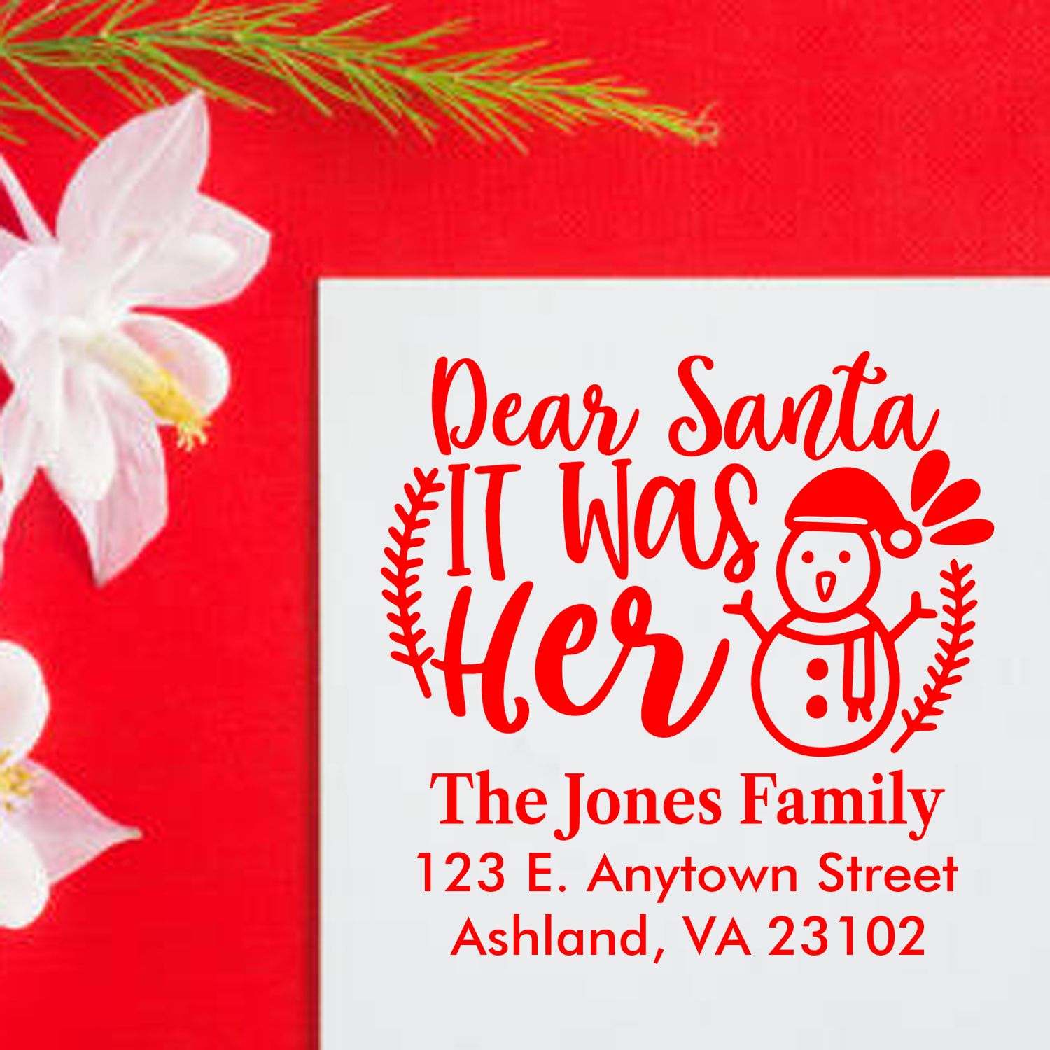 Custom Christmas rubber stamp with Dear Santa It Was Her snowman design for holiday cards and mailing labels.