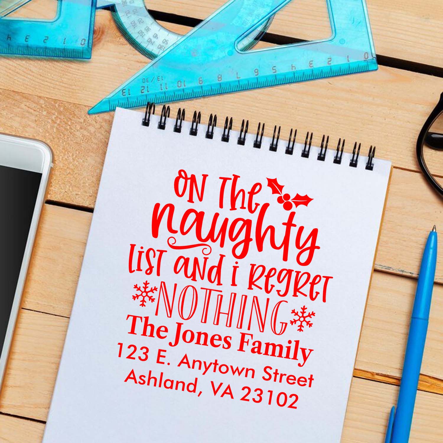 Custom holiday return address rubber stamp with On the naughty list and I regret nothing for The Jones Family.