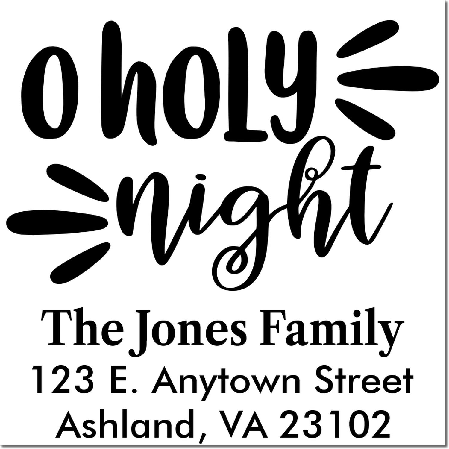 Custom O Holy Night rubber stamp with family name and return address for Christmas cards and holiday mail.