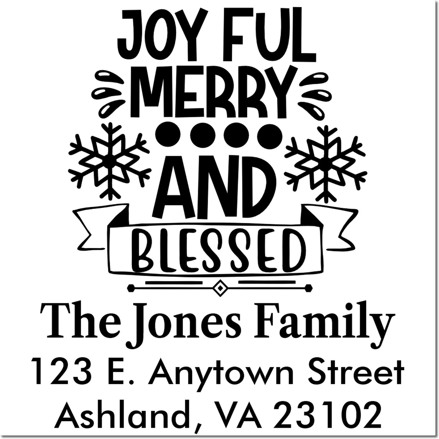 Personalized holiday rubber stamp design with Joyful Merry and Blessed, family name, and return address for Christmas mail.