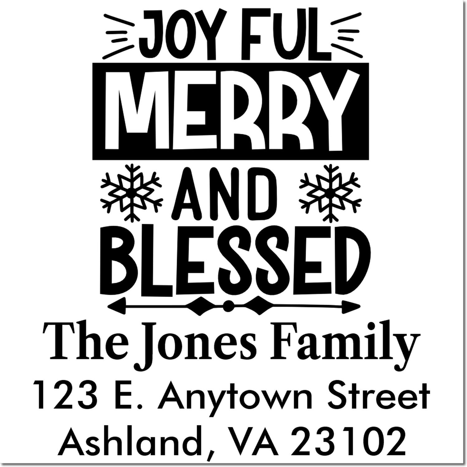 Personalized Christmas return address rubber stamp with Joyful, Merry and Blessed for The Jones Family, Ashland VA.
