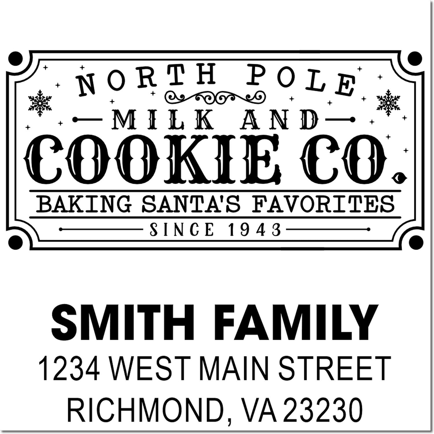 Custom rubber stamp designs: North Pole Milk and Cookie Co holiday baker's stamp and Smith Family Richmond, VA return address stamp.