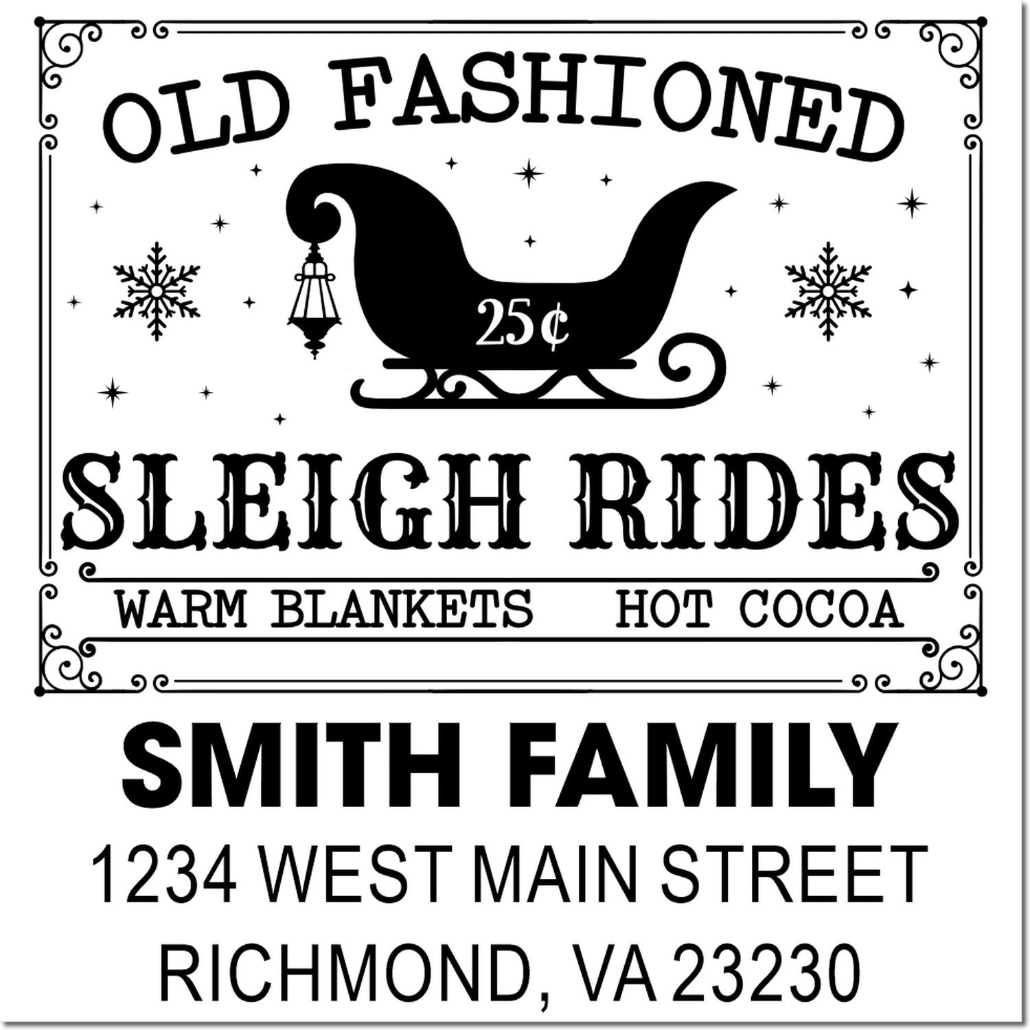 Personalized old fashioned sleigh rides rubber stamp with vintage sleigh, snowflakes, warm blankets, hot cocoa, and address.
