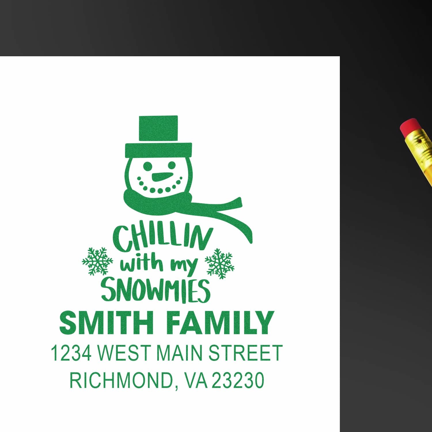 Custom Christmas rubber stamp with snowman and Chillin with My Snowmies Smith Family return address, Richmond, VA 23230