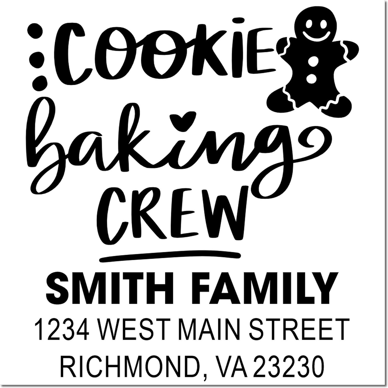 Personalized Cookie Baking Crew rubber stamp with gingerbread man, Smith Family name, and Richmond, VA address.