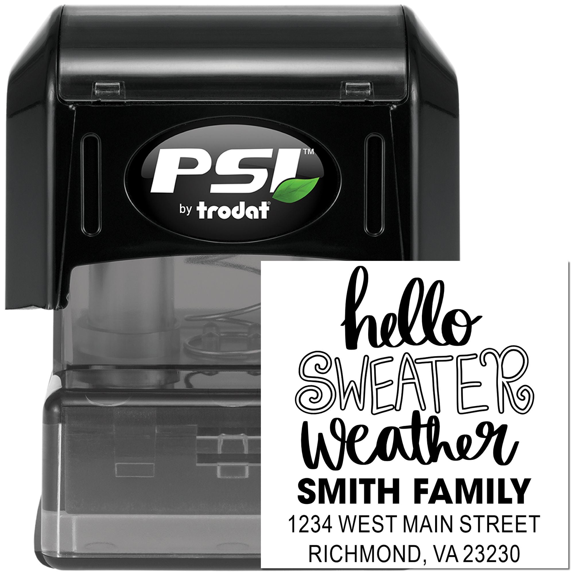 Custom self-inking rubber address stamp by PSI Trodat with hello sweater weather family return address design.