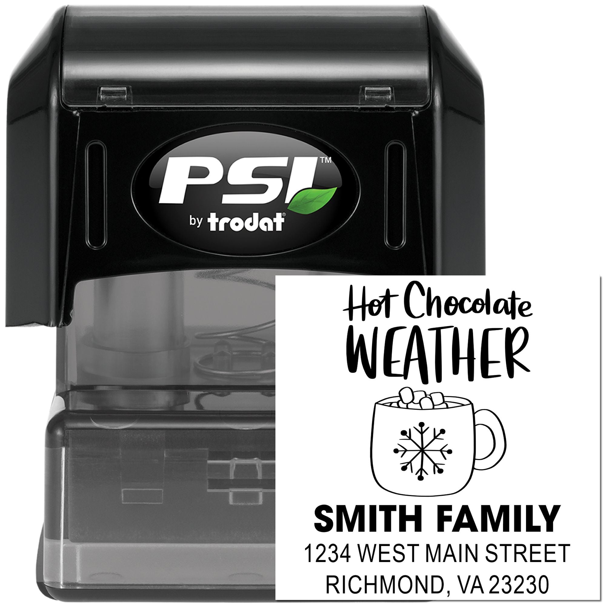 Personalized self-inking rubber stamp by PSI Trodat with custom Hot Chocolate Weather Smith Family address design.