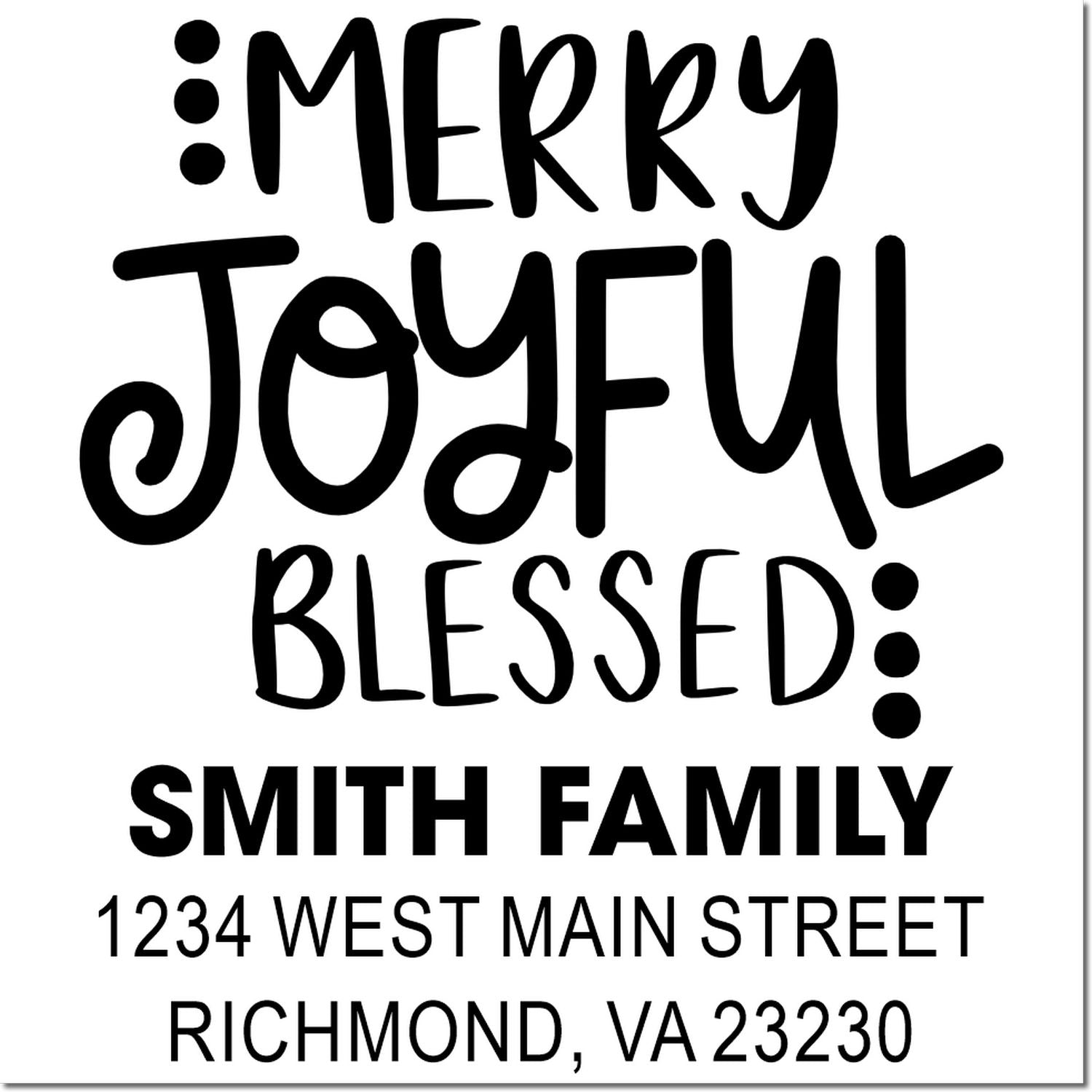Custom Christmas family address rubber stamp with Merry, Joyful, Blessed design, Smith Family name, and Richmond, VA address.