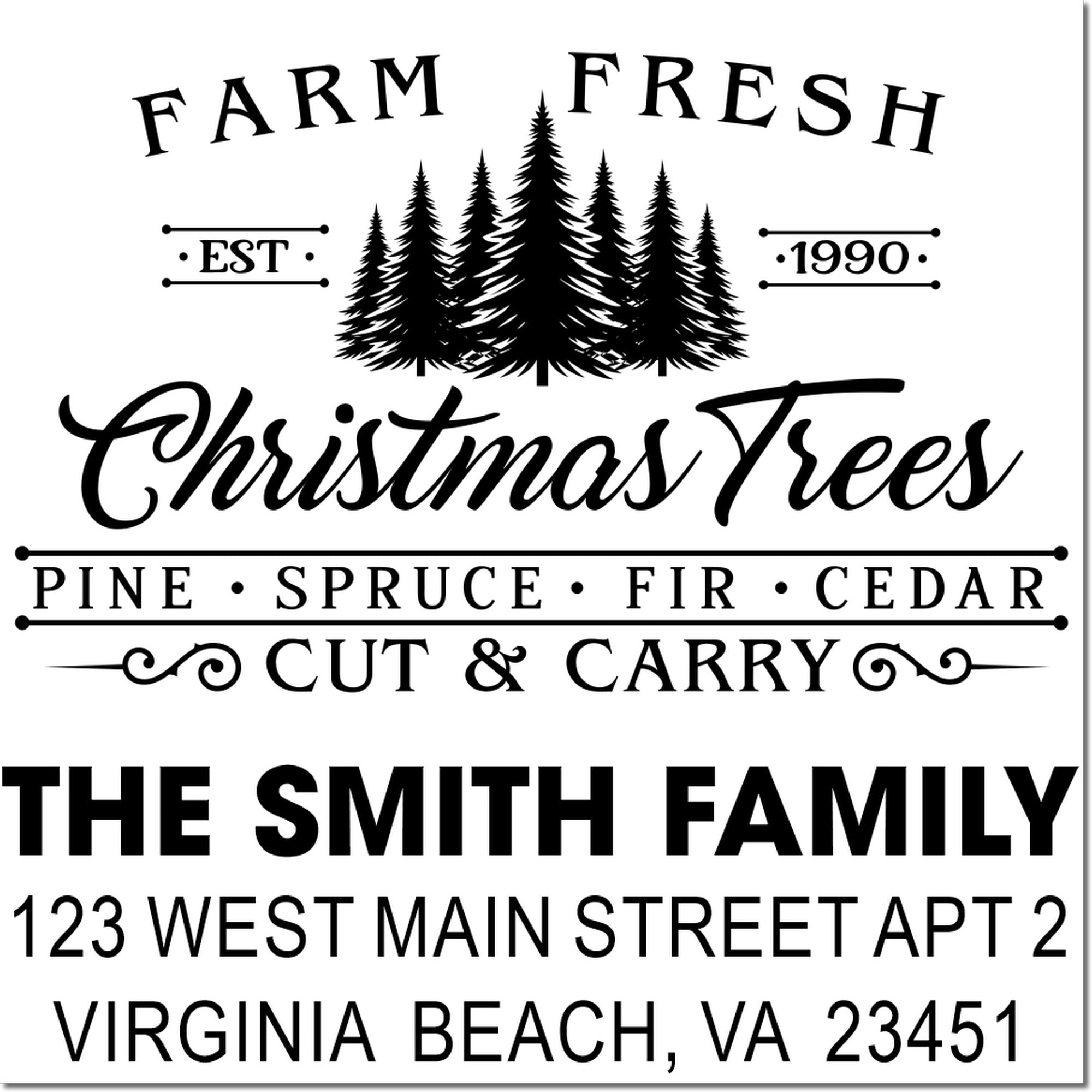 Custom Farm Fresh Christmas Trees rubber stamp with family name, return address, and pine, spruce, fir, cedar.