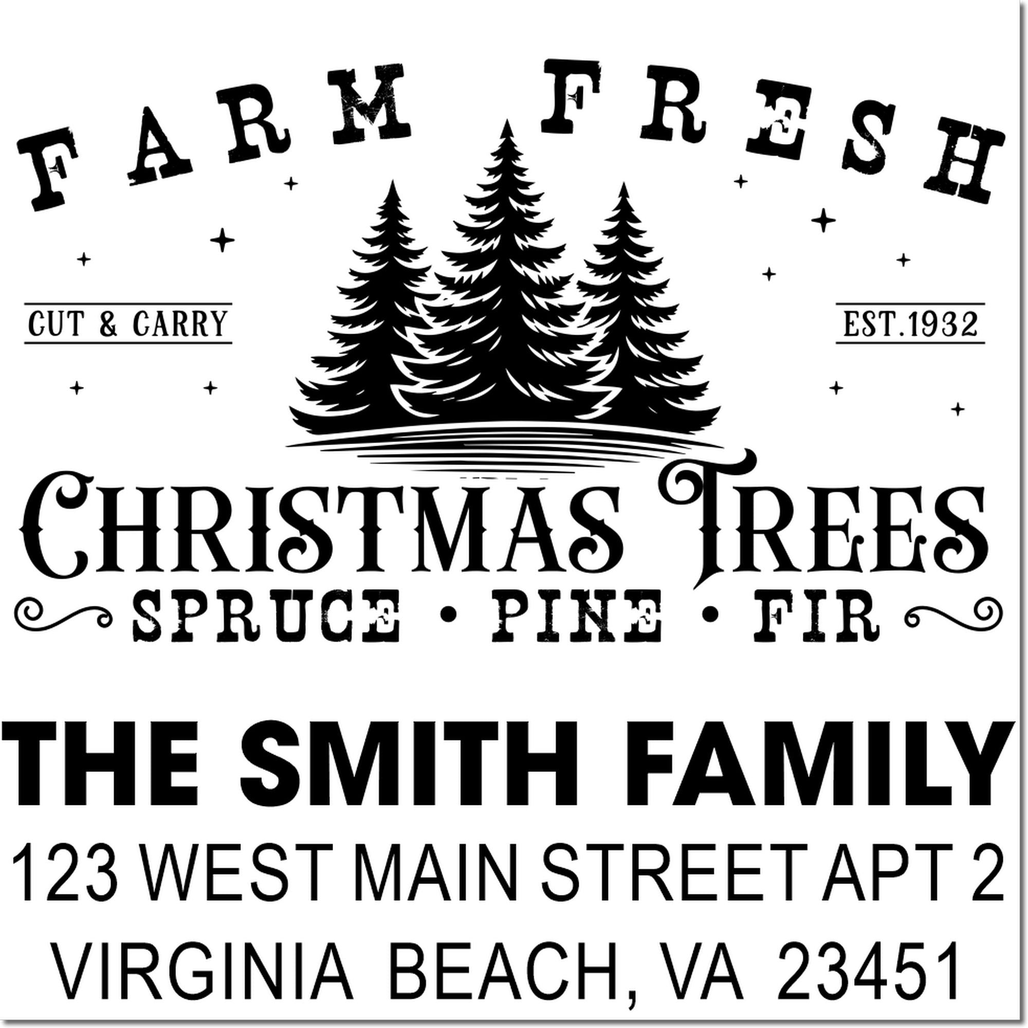 Custom family return address rubber stamp with Farm Fresh Christmas Trees design, The Smith Family, Virginia Beach, VA.