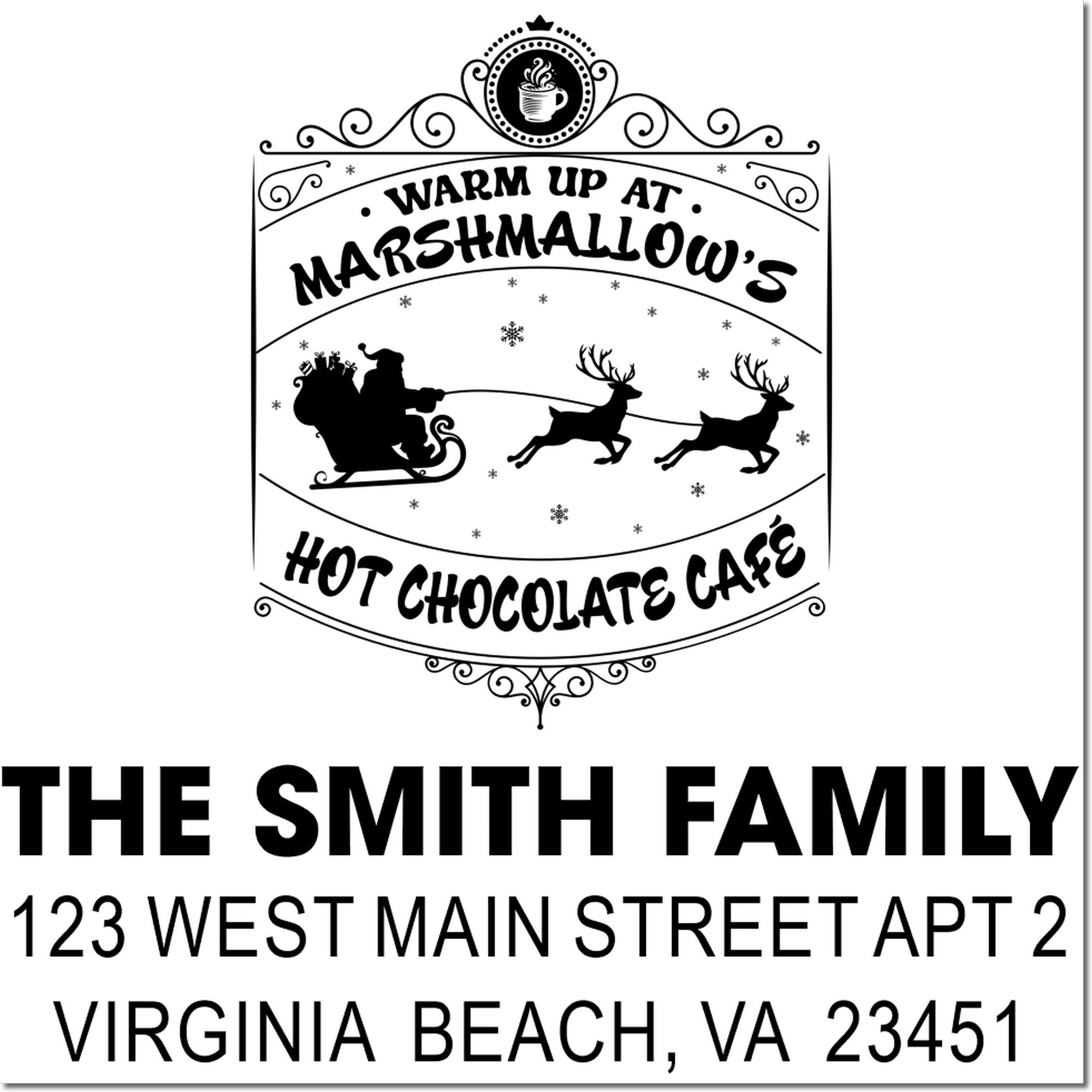 Custom holiday address rubber stamp for The Smith Family, featuring Santa and reindeer at Marshmallows Hot Chocolate Cafe.