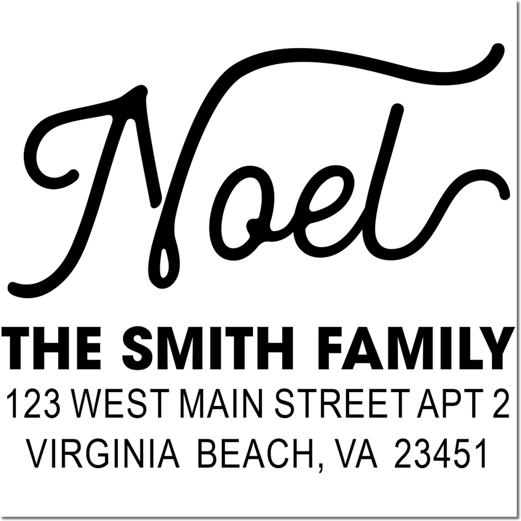 Custom return address rubber stamp for The Smith Family, Noel design, 123 West Main Street Apt 2, Virginia Beach, VA 23451