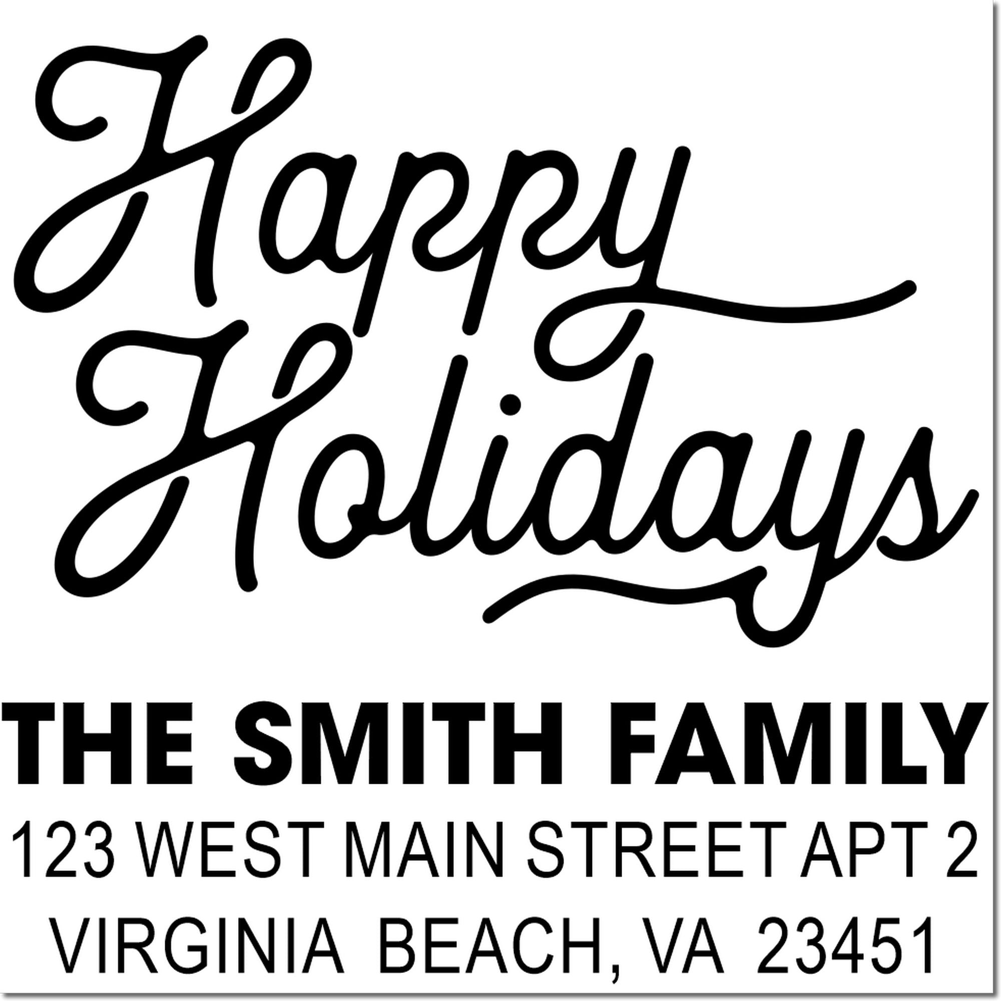Custom Happy Holidays address rubber stamp for The Smith Family, Virginia Beach, VA 23451