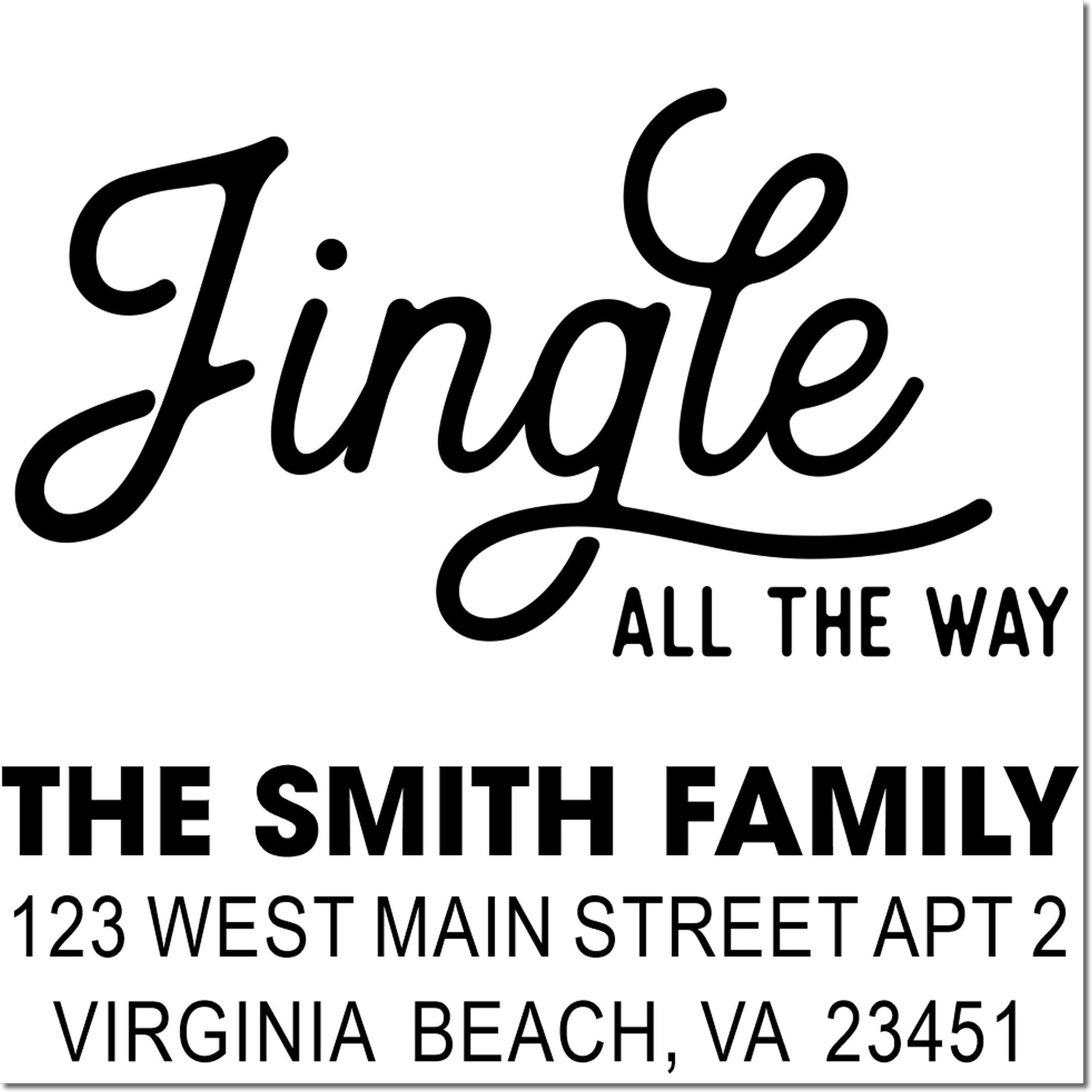 Custom holiday return address rubber stamp with Jingle all the way for The Smith Family cards and envelopes.