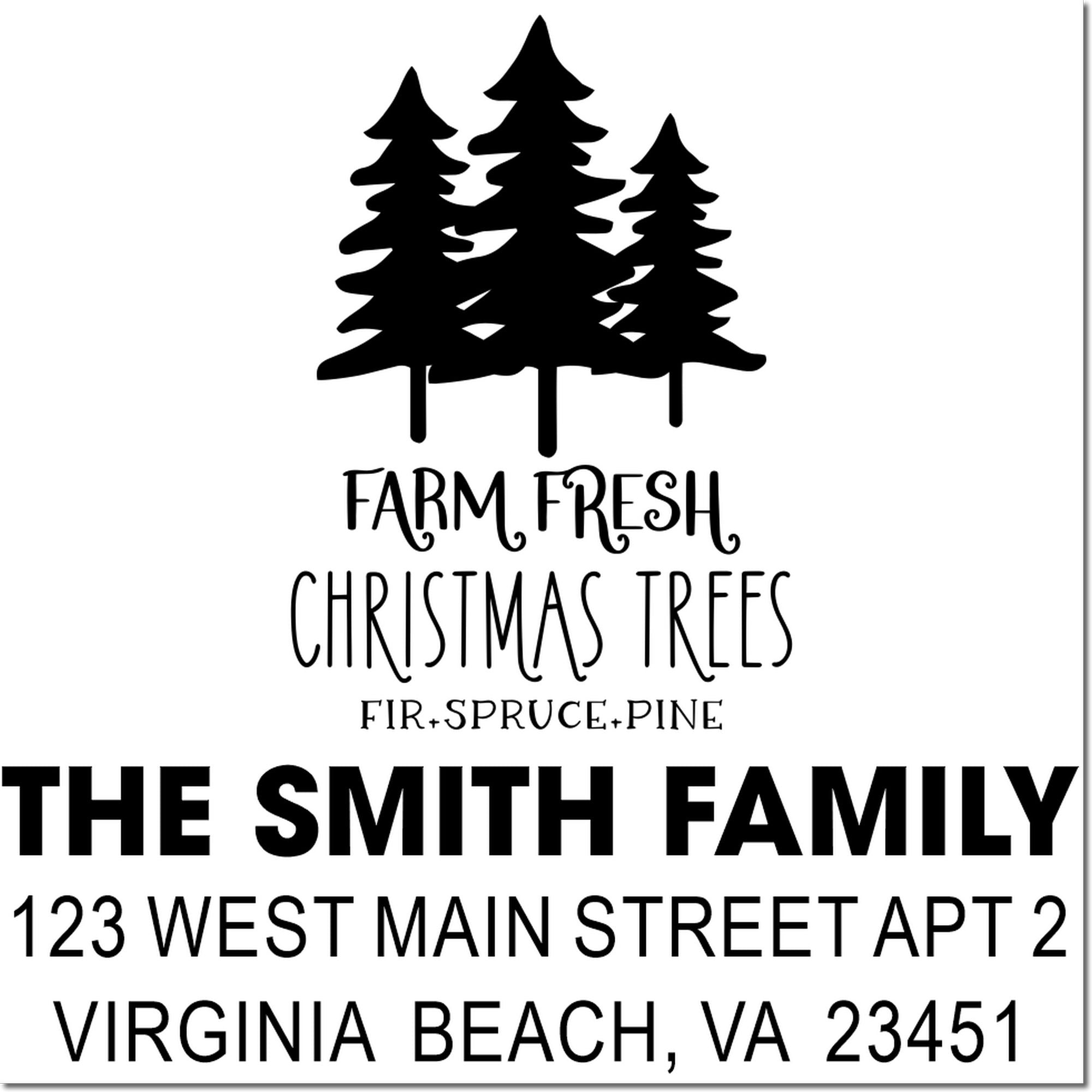 Custom holiday rubber stamp with Farm Fresh Christmas Trees and Smith family address for festive cards, tags, and packaging.