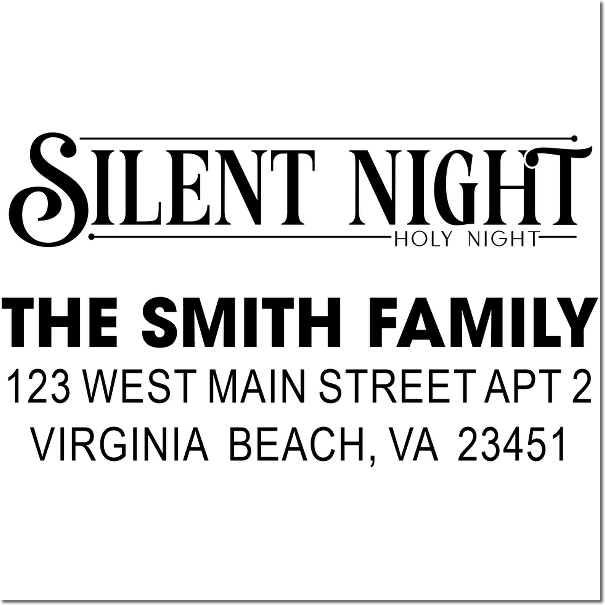 Custom holiday return address rubber stamp for The Smith Family with Silent Night Holy Night design.