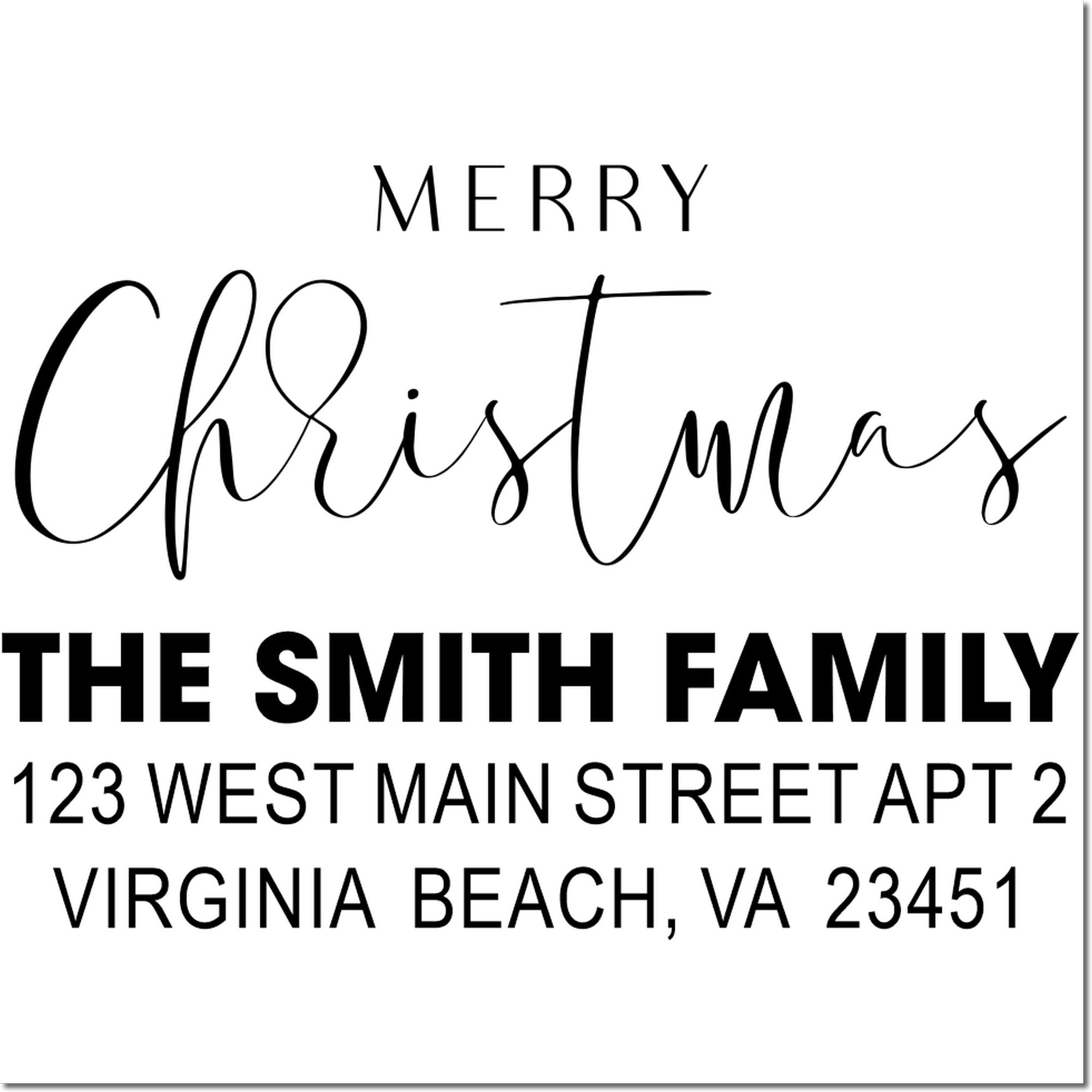 Custom Merry Christmas return address rubber stamp for The Smith Family, 123 West Main Street, Virginia Beach, VA 23451.
