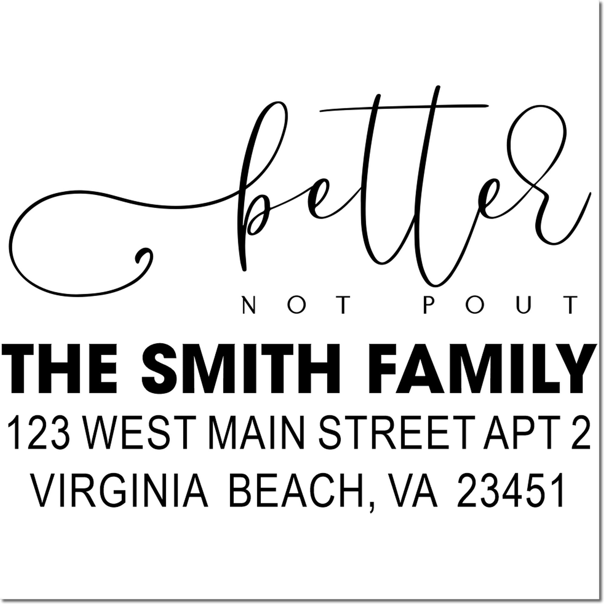 Custom holiday return address rubber stamp with Better Not Pout and The Smith Family, Virginia Beach, VA 23451.