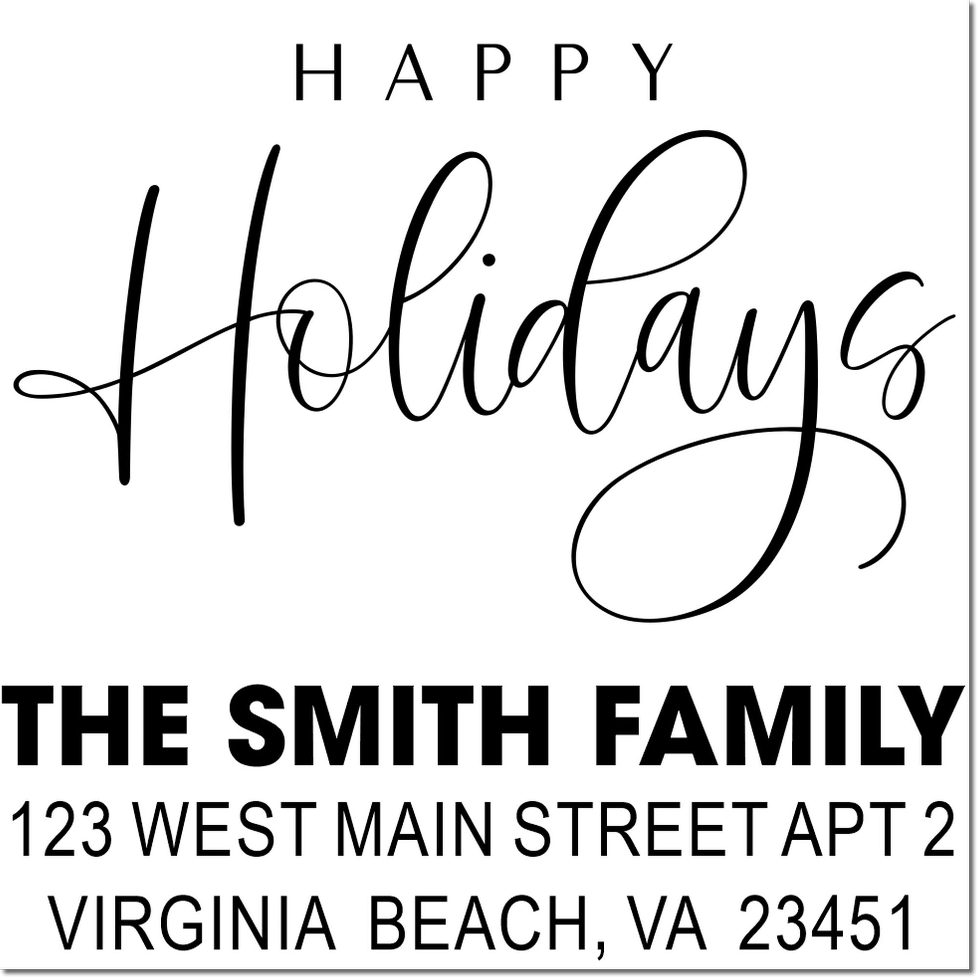 Happy Holidays custom return address rubber stamp for The Smith Family in Virginia Beach, VA 23451.