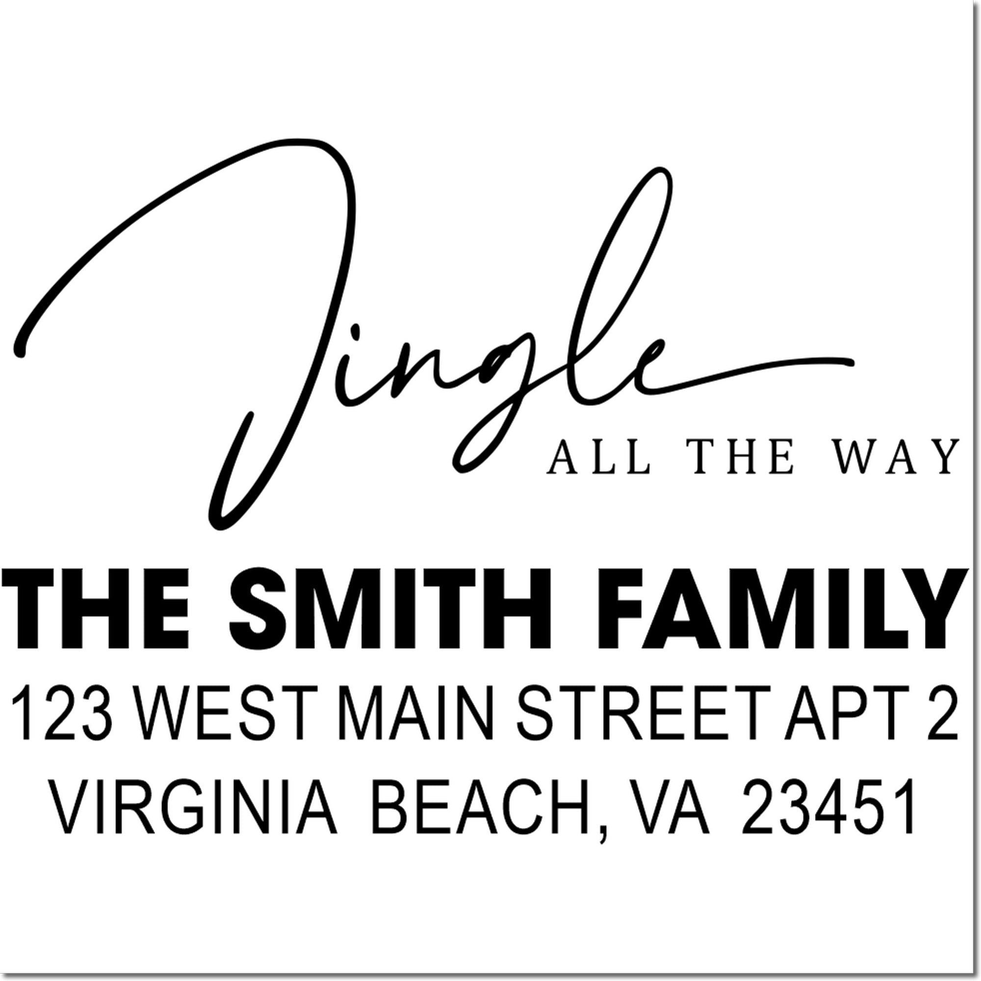 Custom return address rubber stamp for The Smith Family, Virginia Beach, VA 23451, with Single All the Way design.