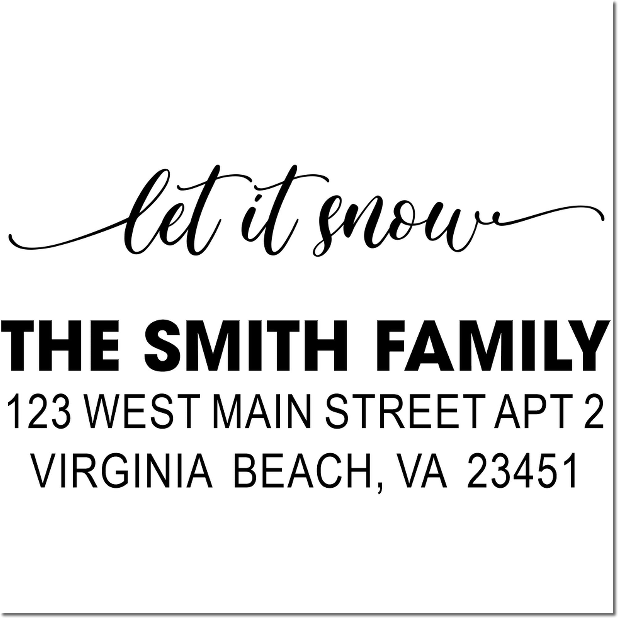 Personalized return address rubber stamp with let it snow script, Smith family name, and Virginia Beach, VA address.