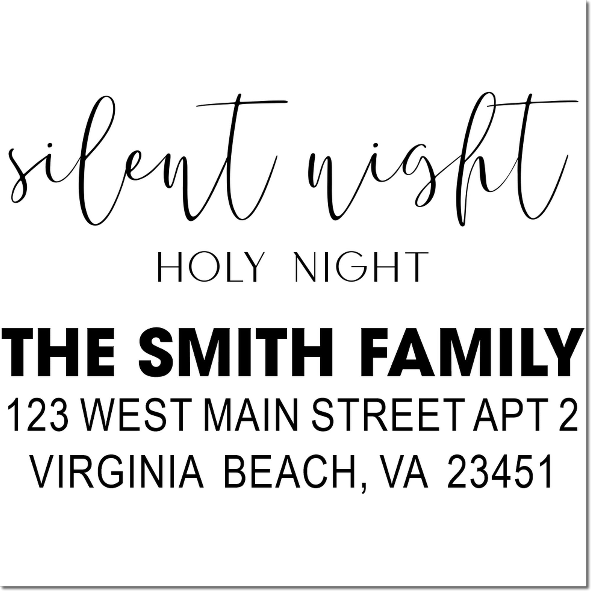 Personalized Silent Night Holy Night return address rubber stamp for The Smith Family, Virginia Beach, VA 23451.