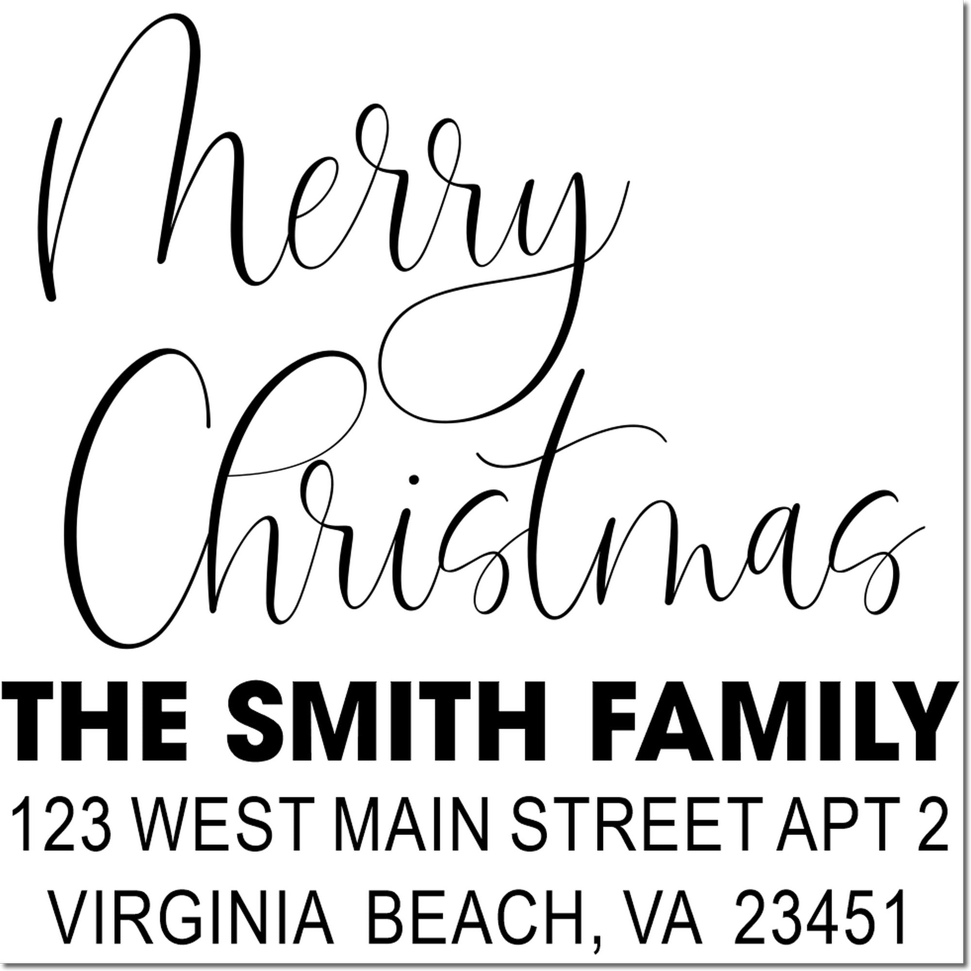 Custom Merry Christmas address rubber stamp for The Smith Family, 123 West Main Street Apt 2, Virginia Beach, VA 23451