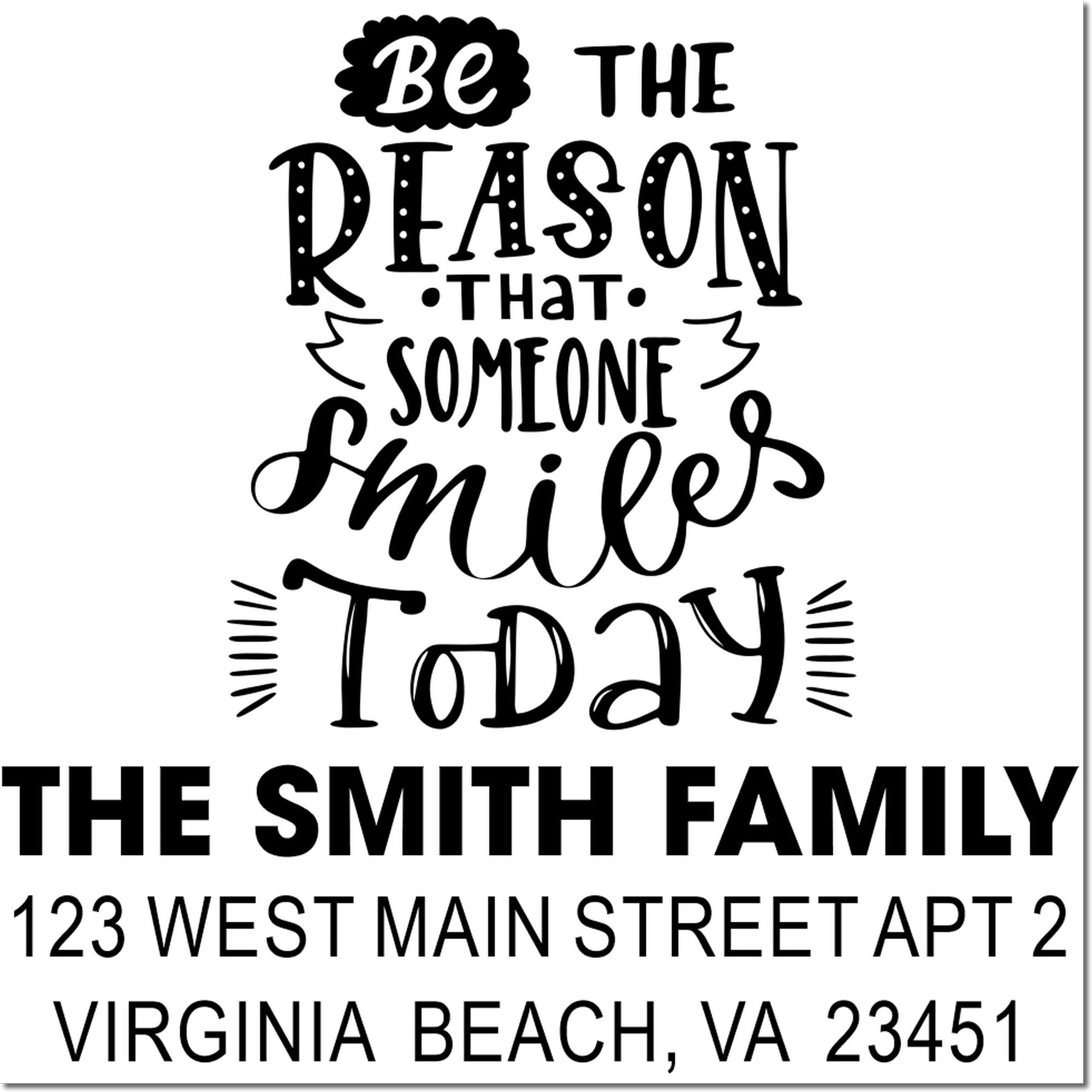 Custom return address rubber stamp for The Smith Family with inspirational quote, Virginia Beach VA 23451.